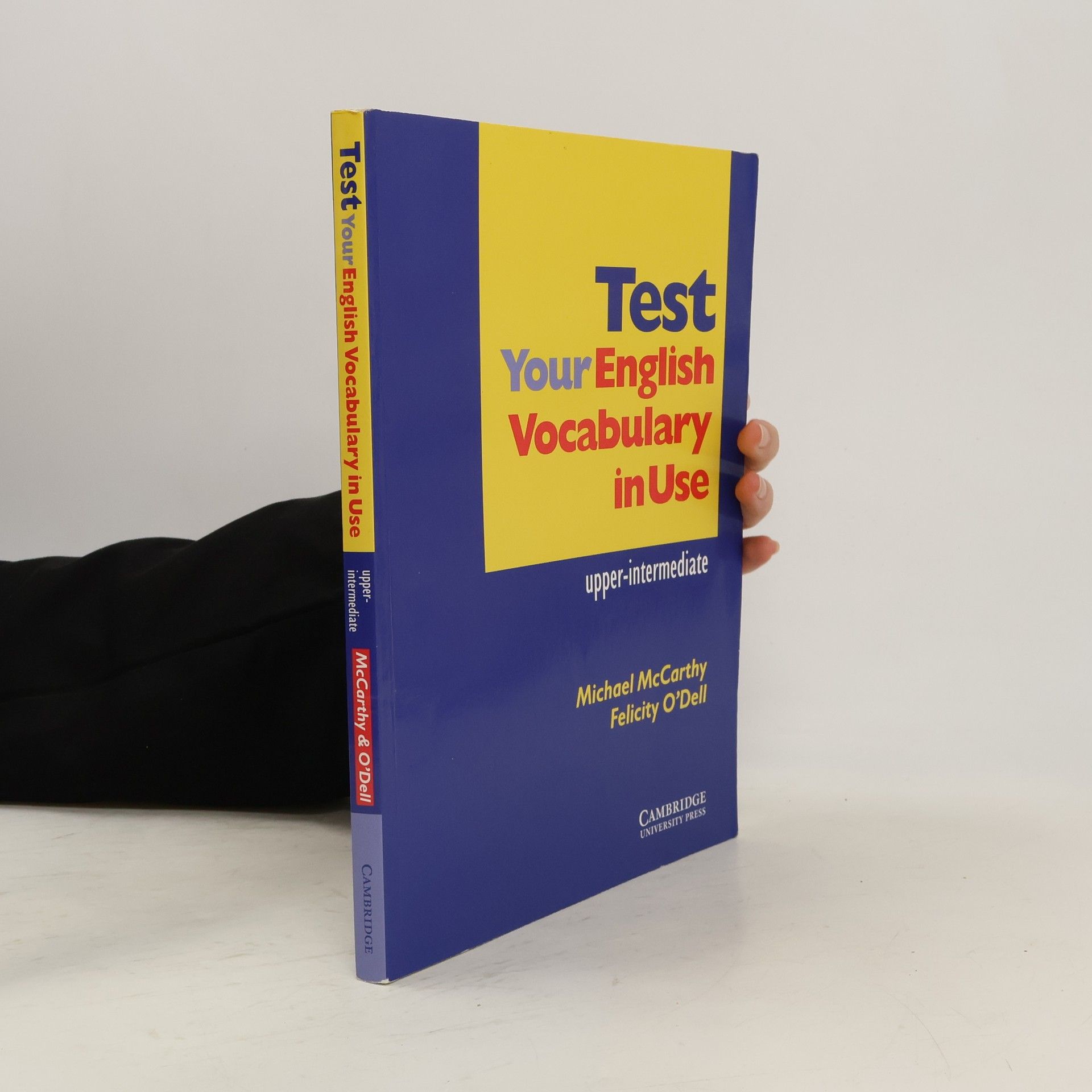 Michael McCarthy Test your English vocabulary in use : upper-intermediate