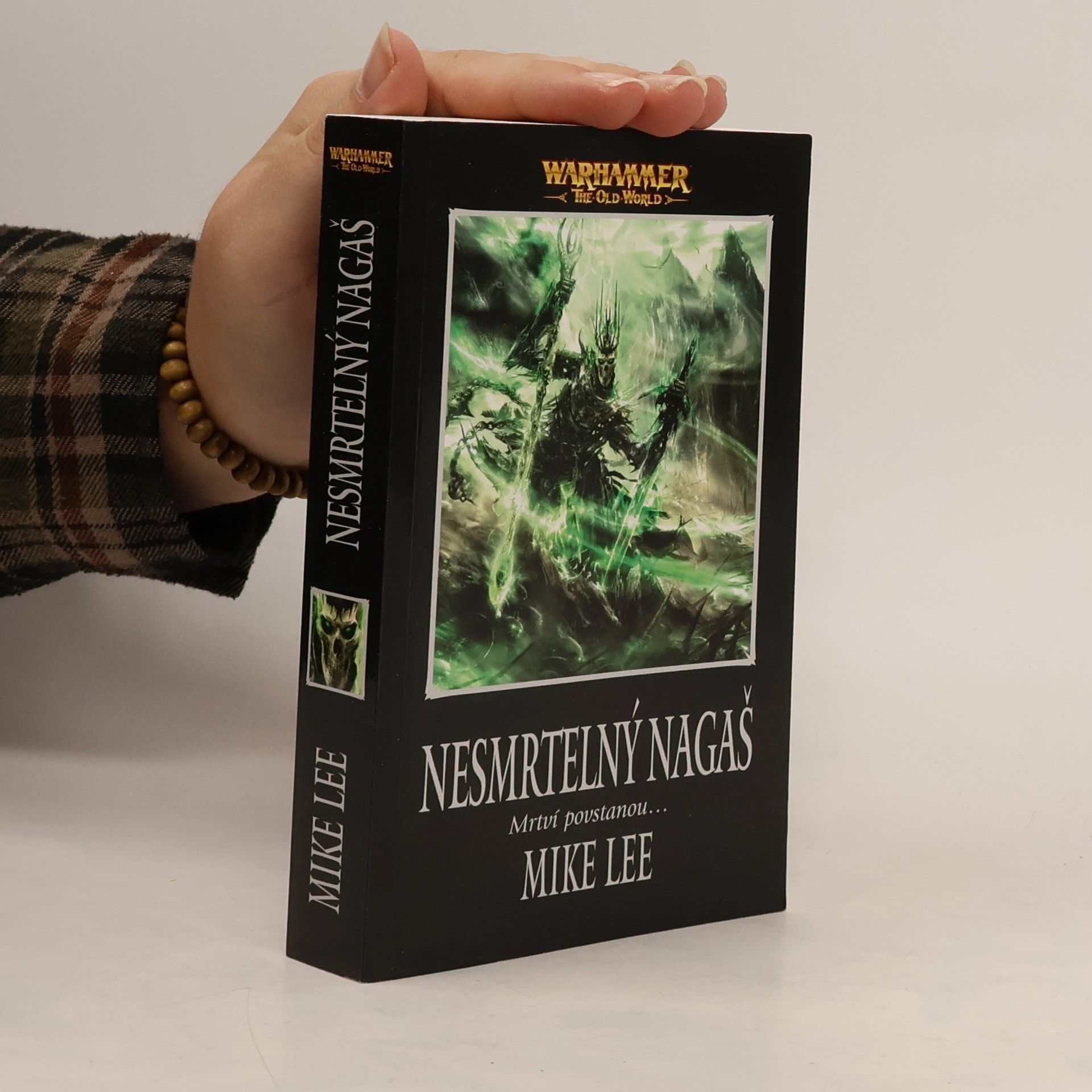 Mike Lee Nesmrtelný Nagaš. Mrtví povstanou...