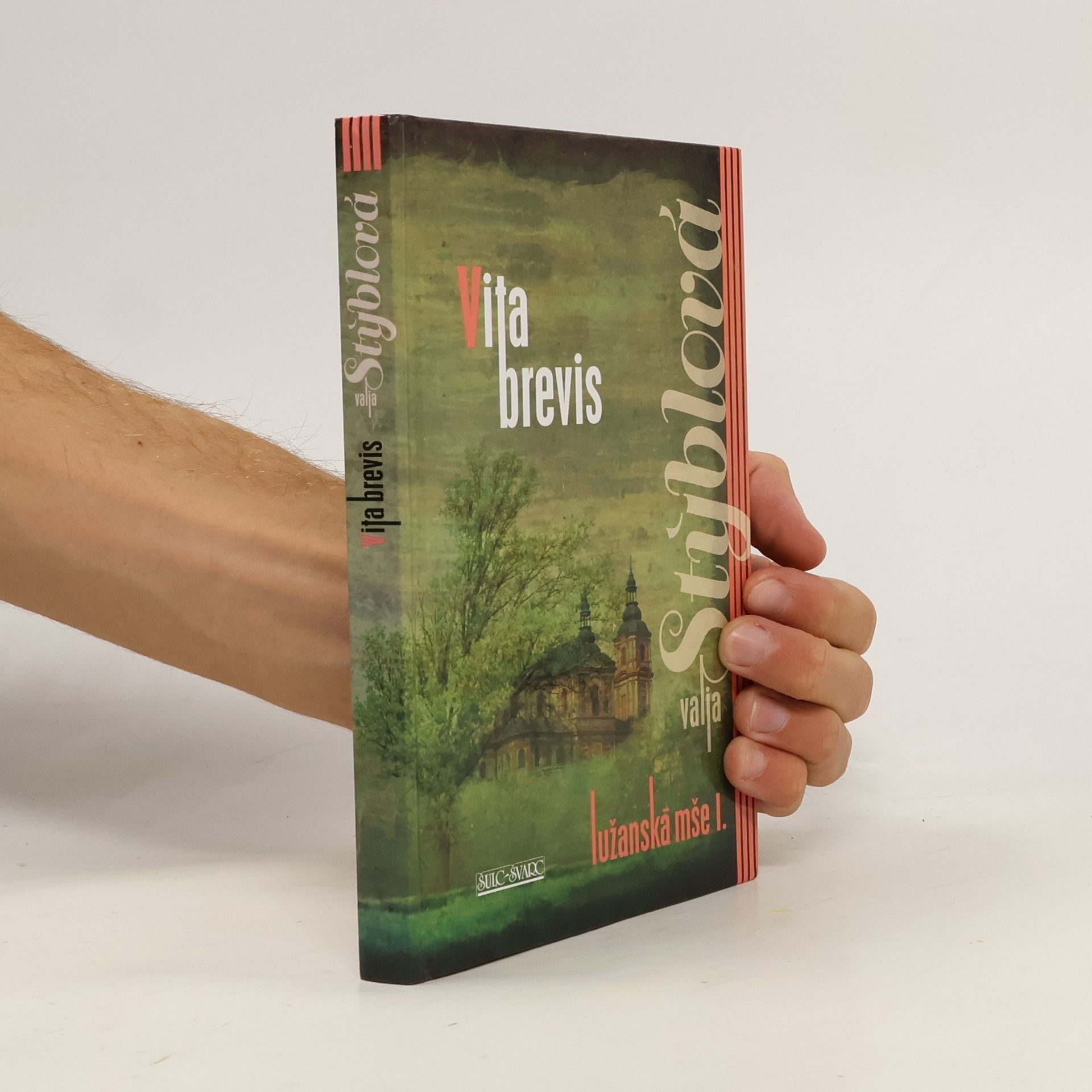 Valja Stýblová Lužanská mše - Vita Brevis