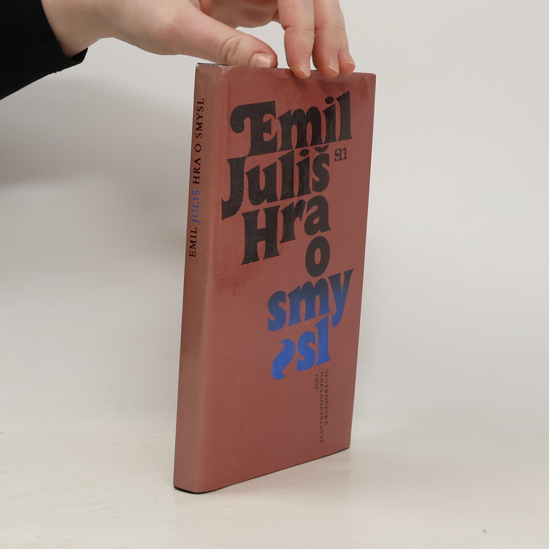 Emil Juliš Hra o smysl