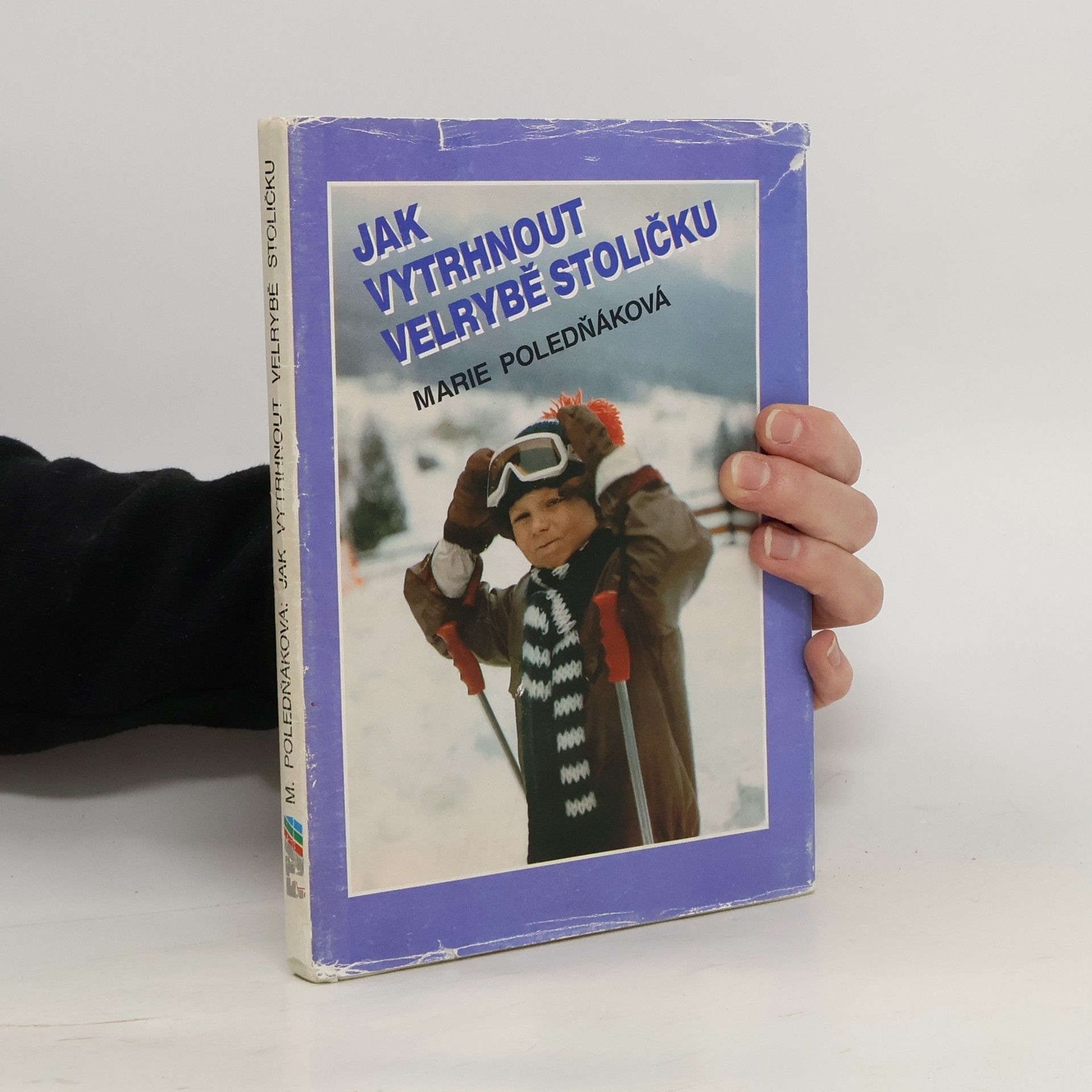 Marie Poledňáková Jak vytrhnout velrybě stoličku