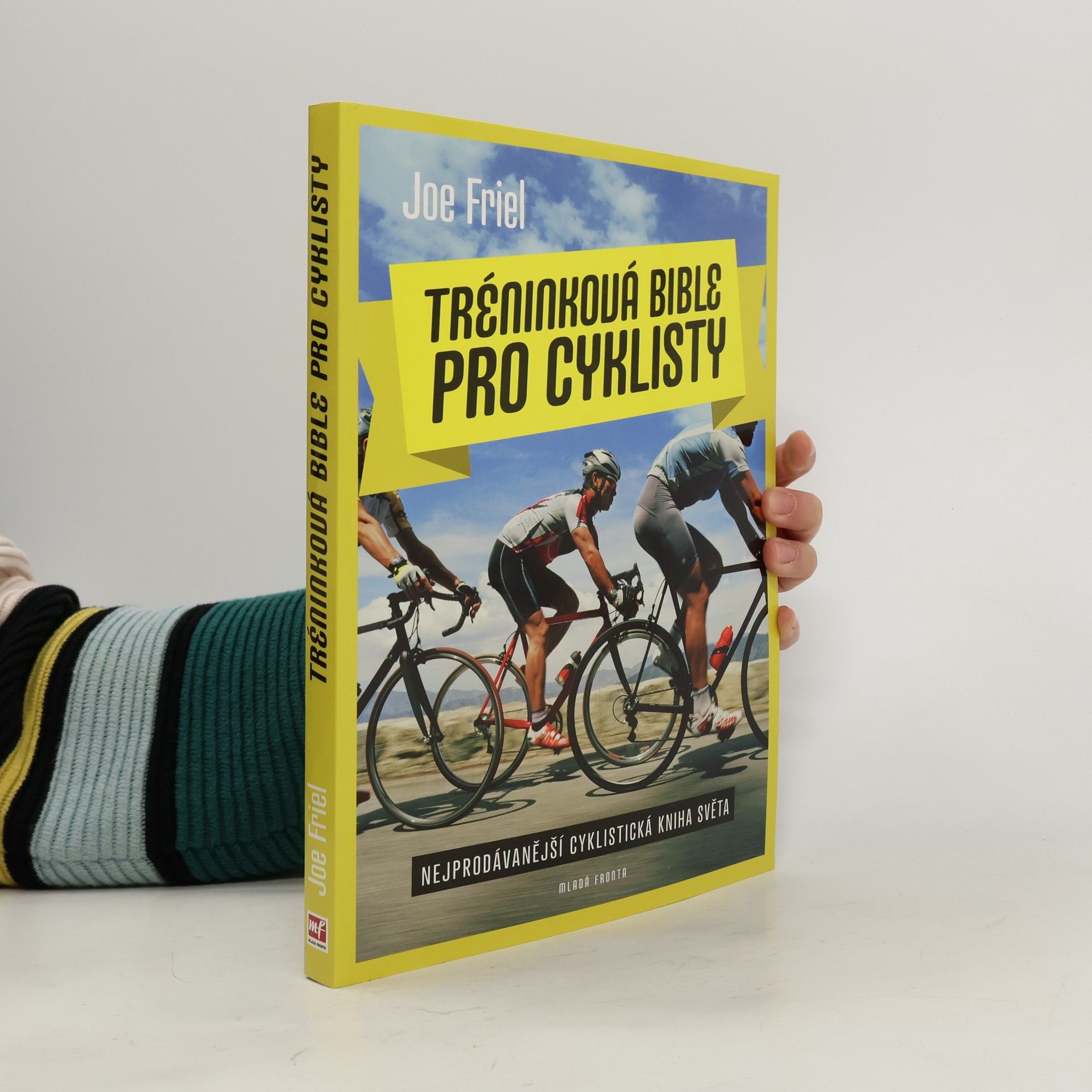 Joe Friel Tréninková bible pro cyklisty