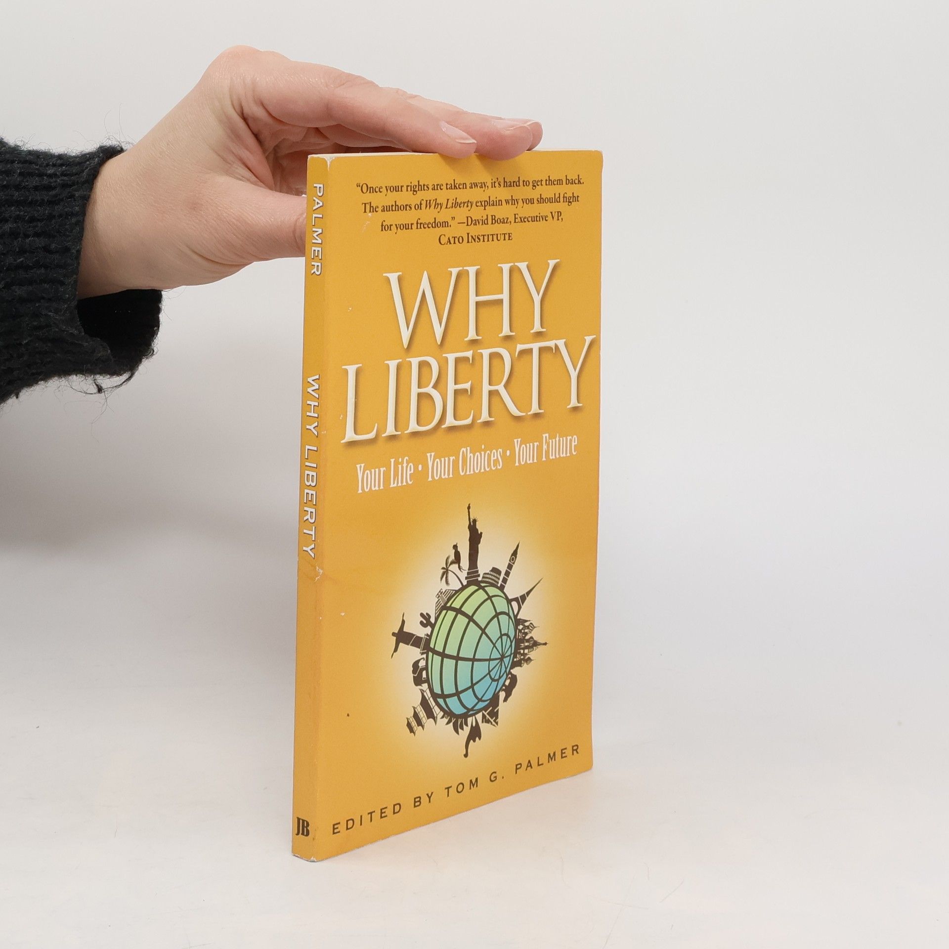 Why liberty: Your life - your choices - your future