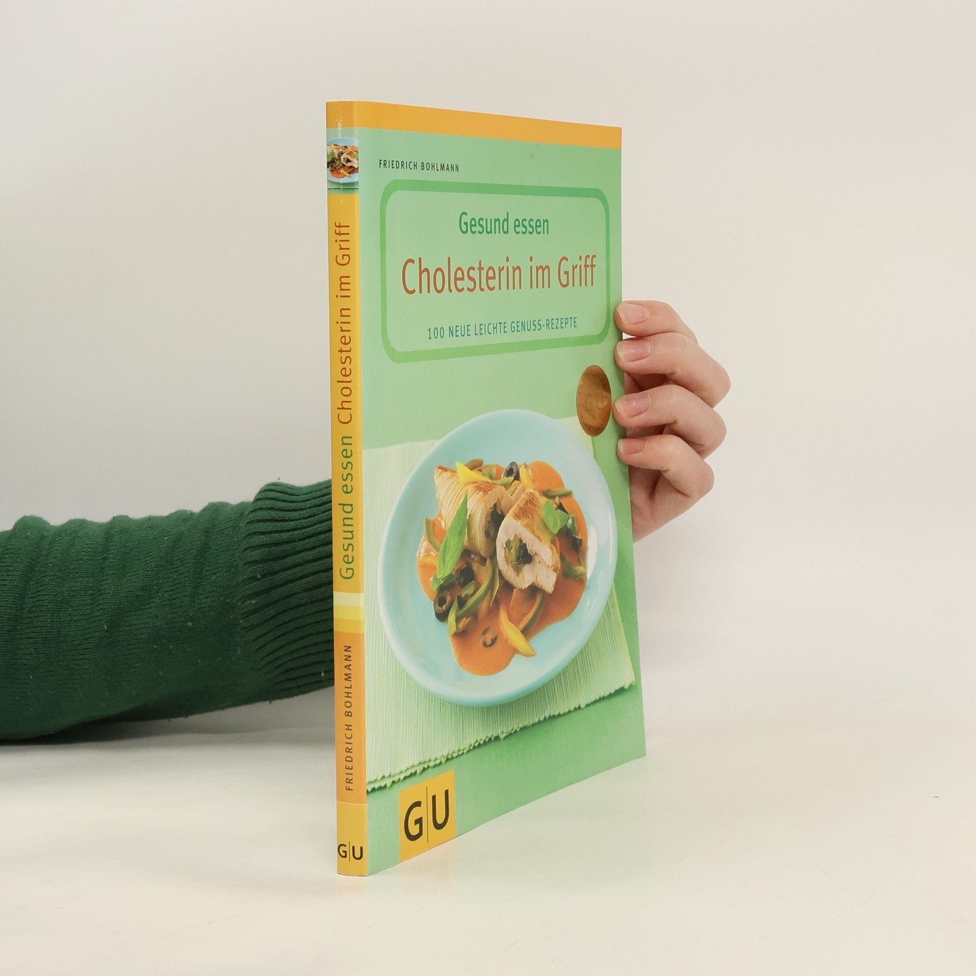 Friedrich Bohlmann Gesund essen, Cholesterin im Griff