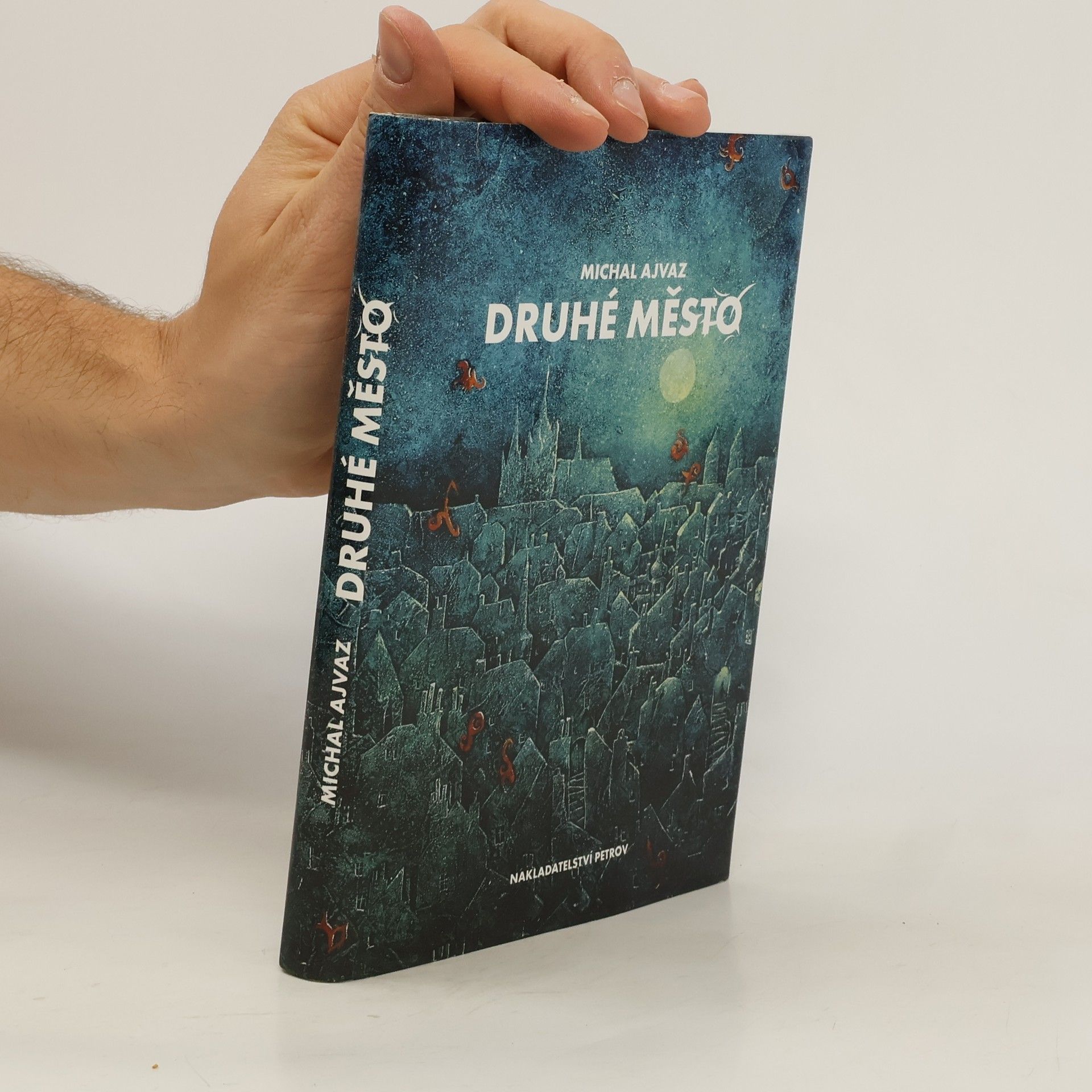 Michal Ajvaz Druhé město