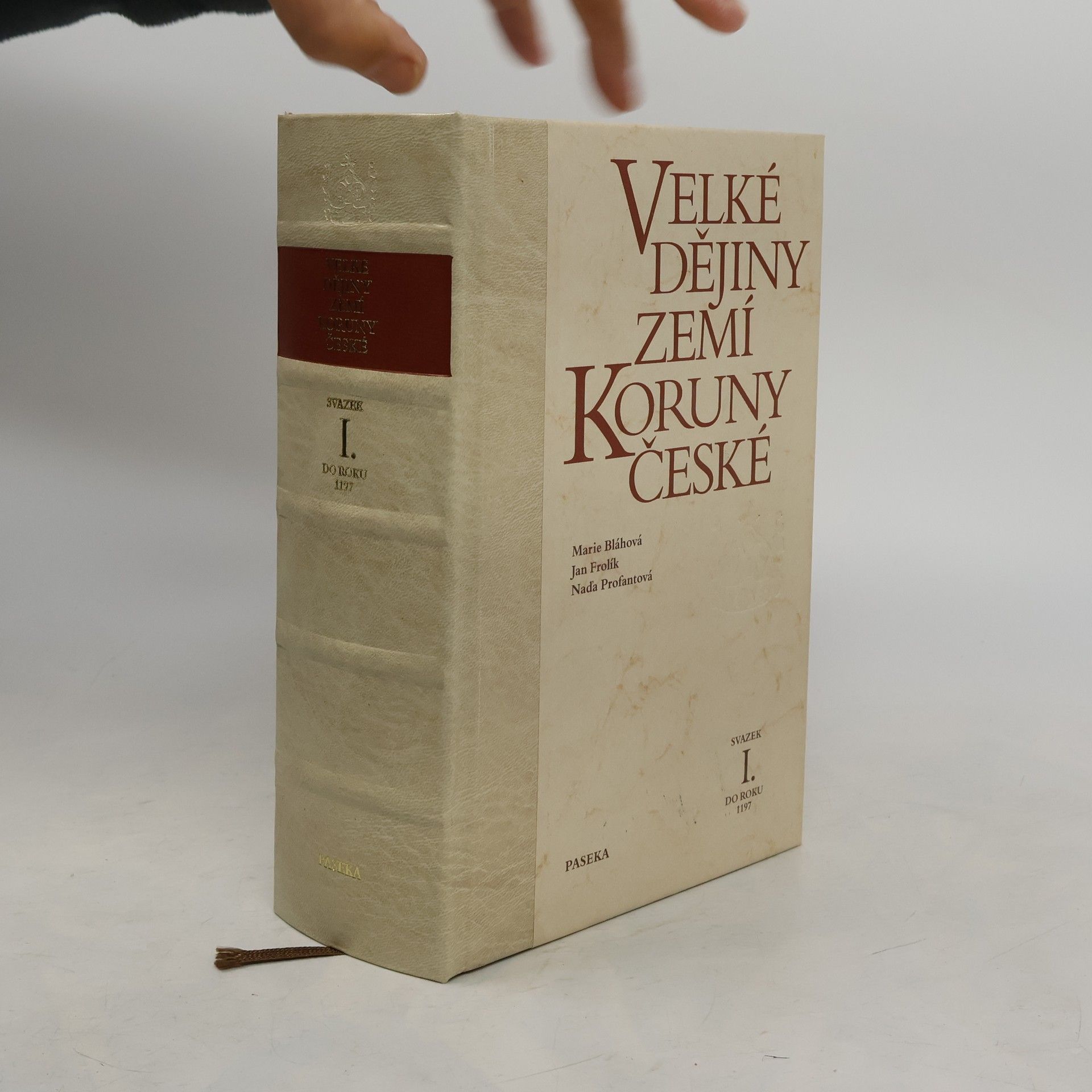 Marie Bláhová Velké dějiny zemí Koruny české. Svazek I. Do roku 1197