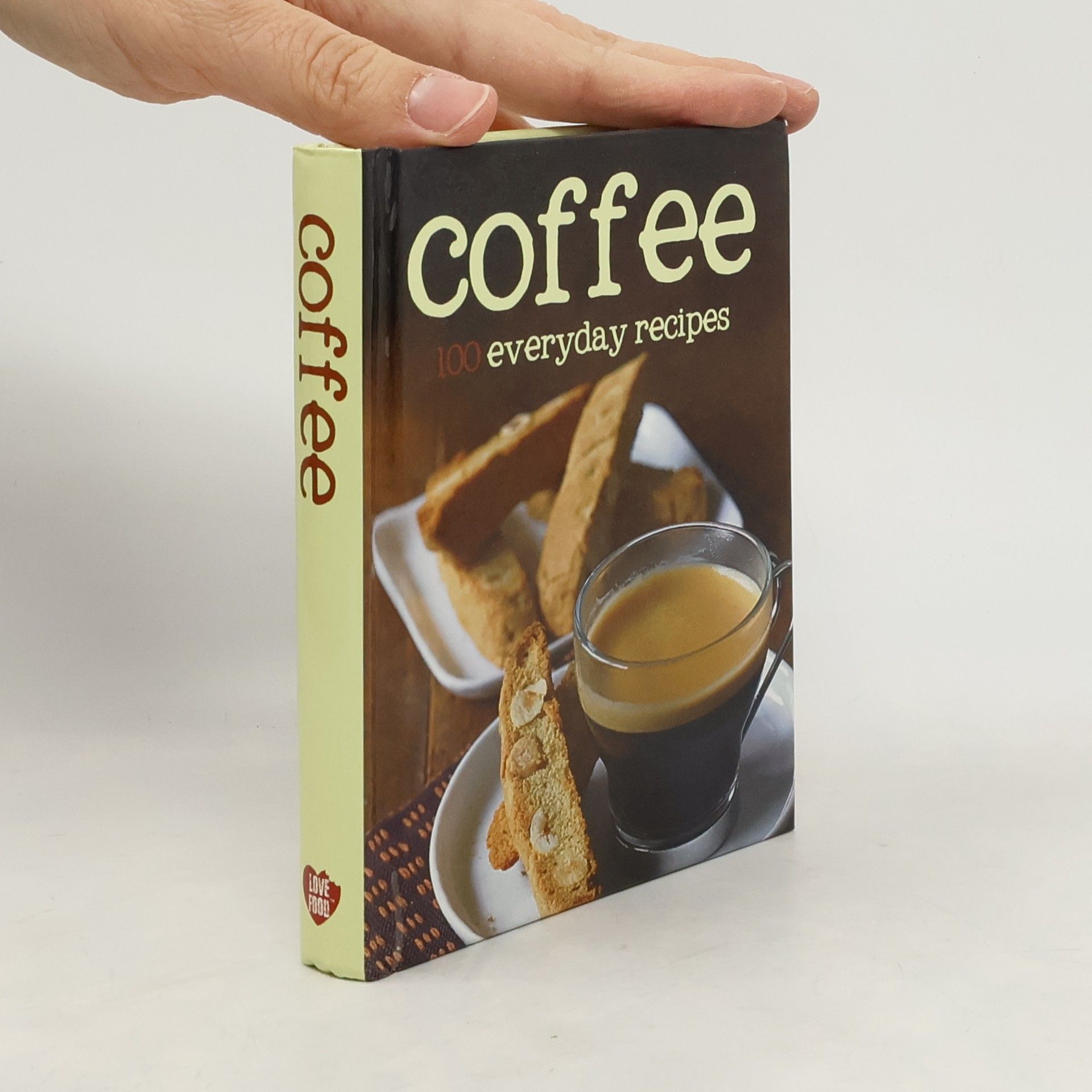 Kolektiv autorů Coffee 100 everyday recipes