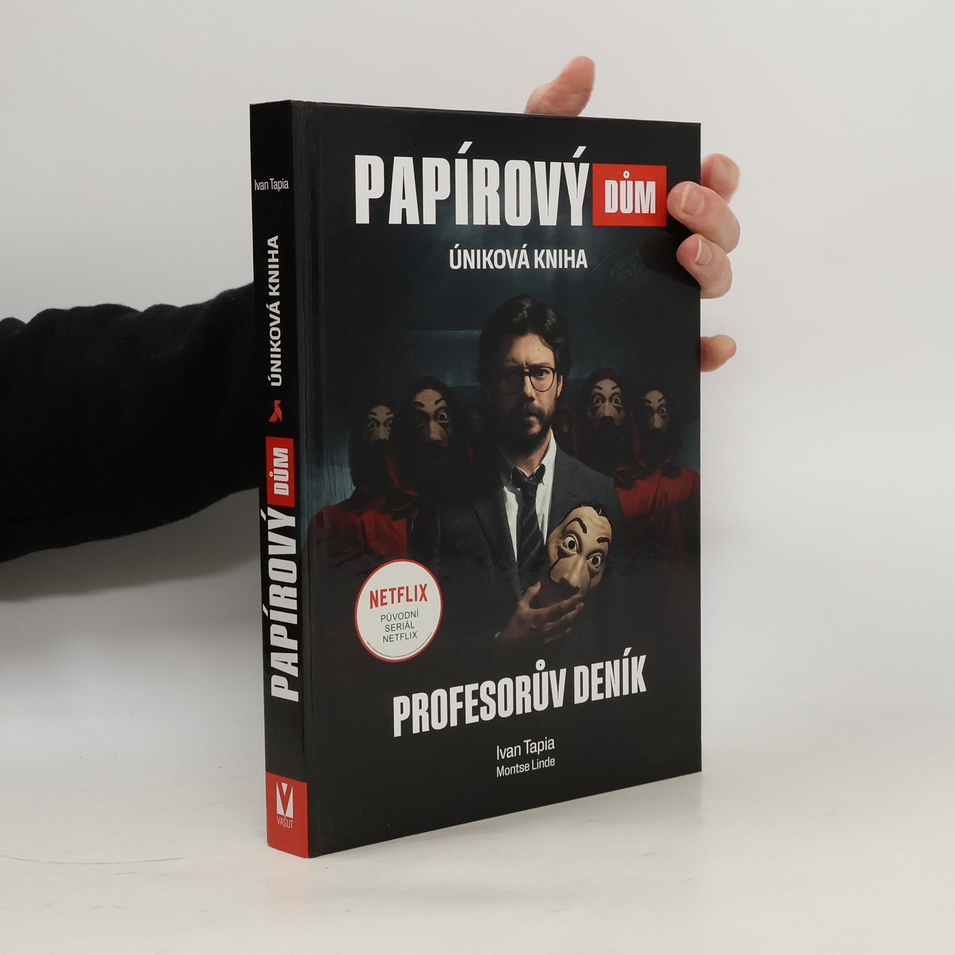 Ivan Tapia Papírový dům : úniková kniha. Profesorův deník