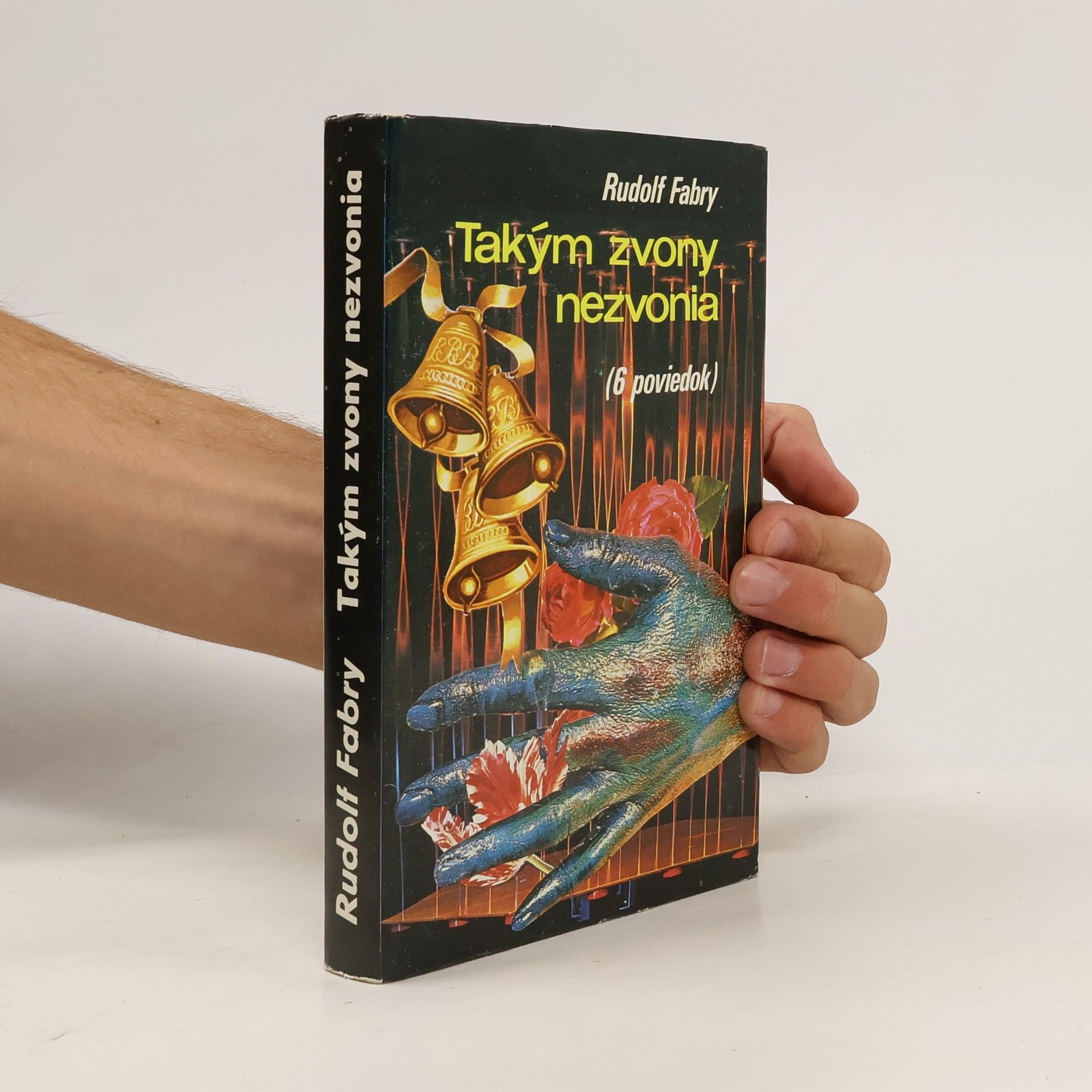 Rudolf Fabry Takým zvony nezvonia (6 poviedok)