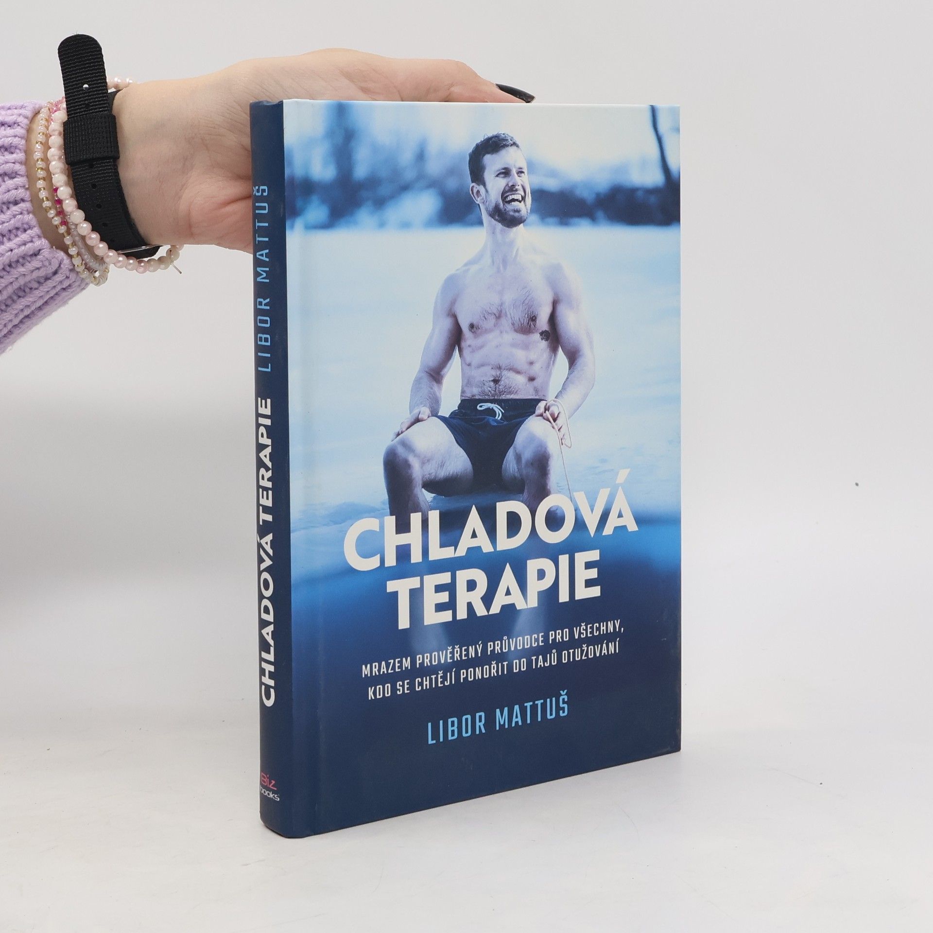 Libor Mattuš Chladová terapie. Kompletní průvodce otužováním