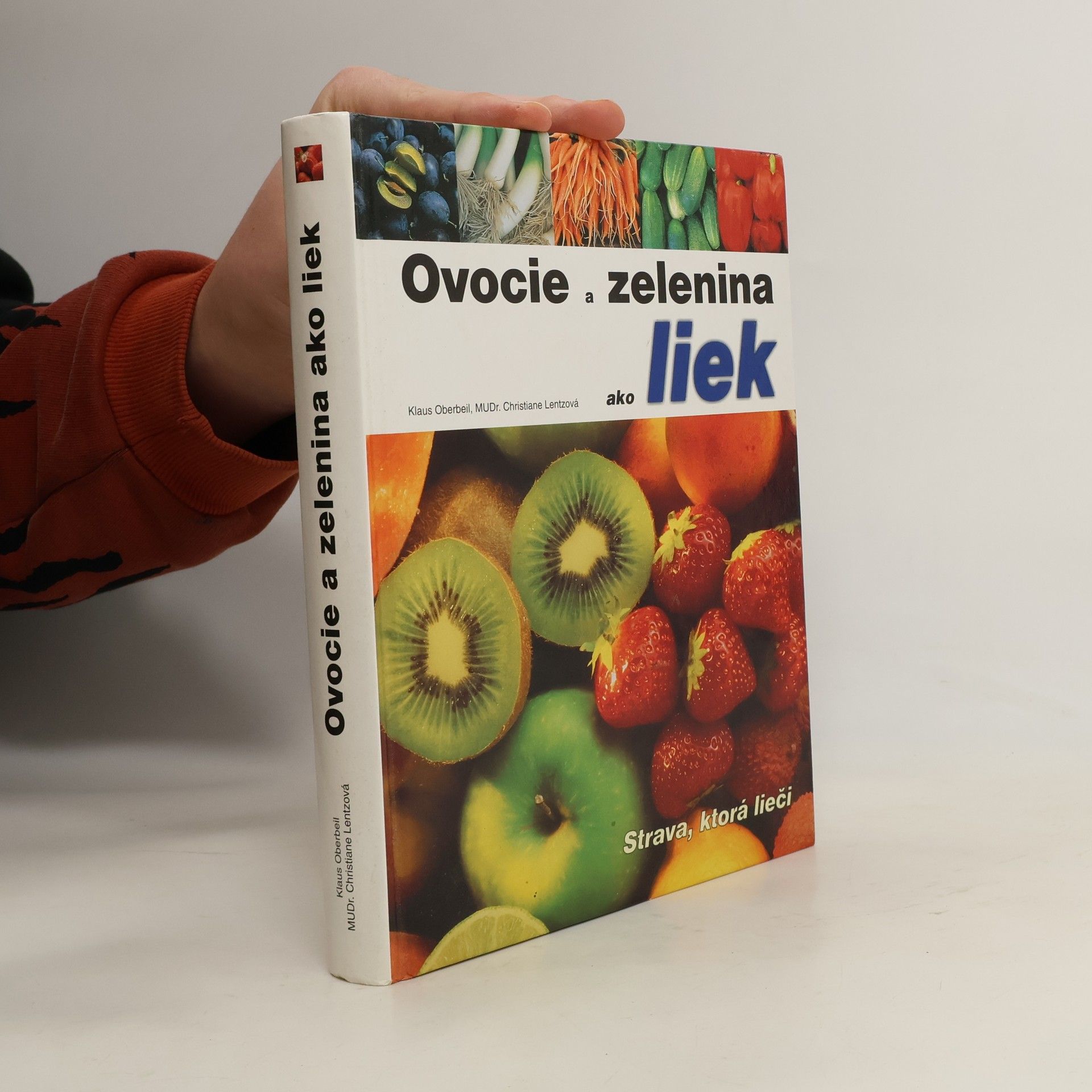 Klaus Oberbeil Ovocie a zelenina ako liek