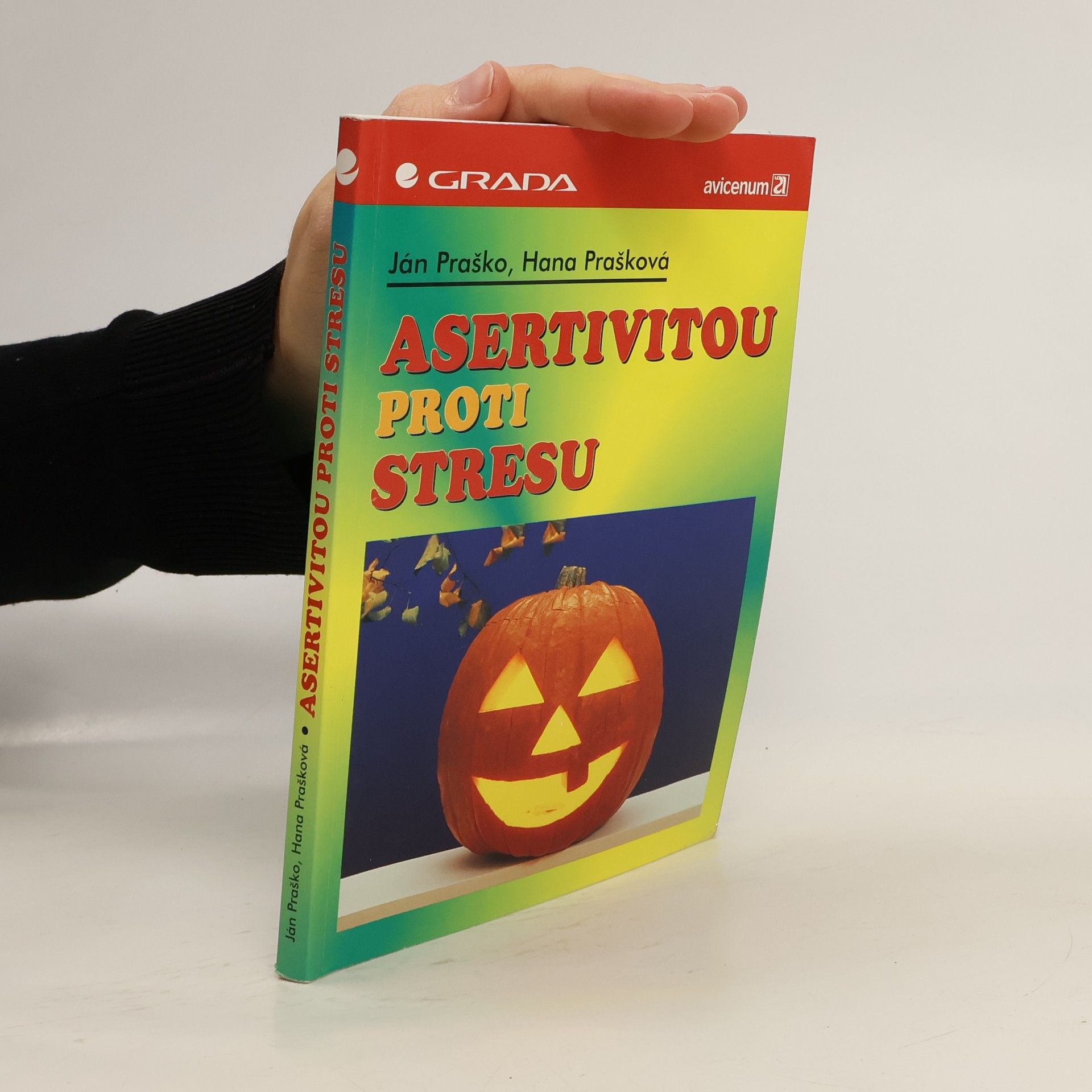 Ján Praško Pavlov Asertivitou proti stresu