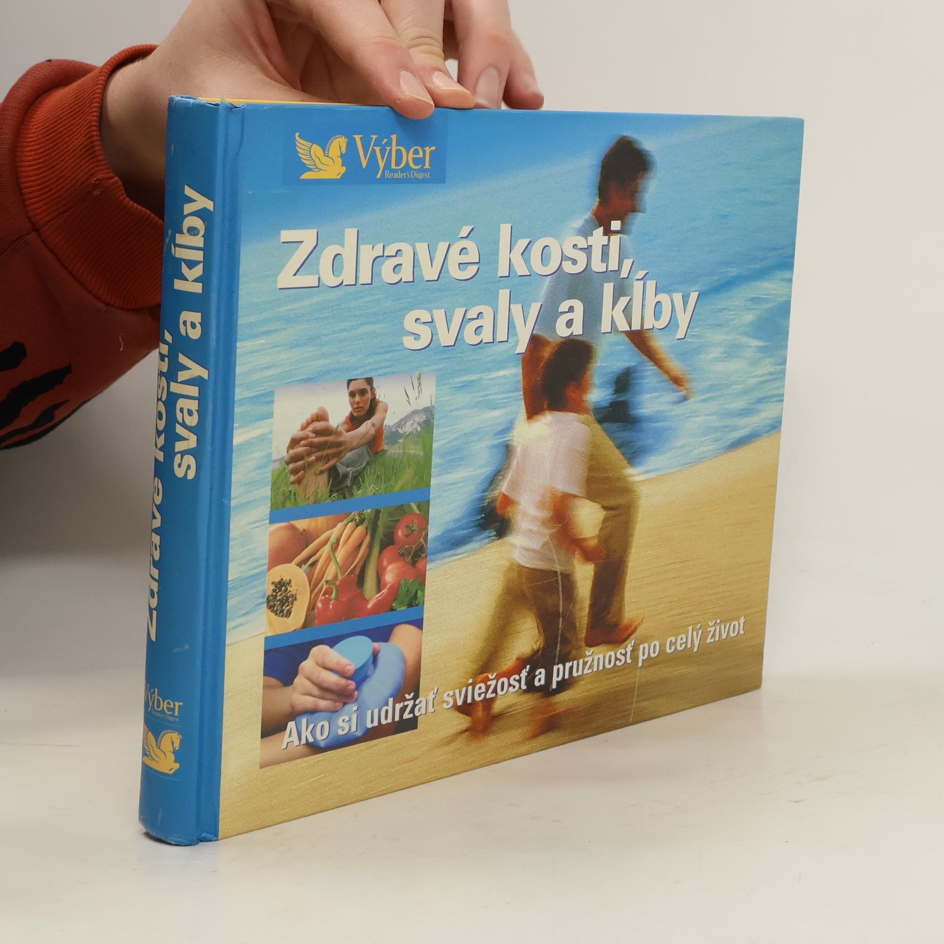 Kolektív autorov Zdravé kosti, svaly a kĺby