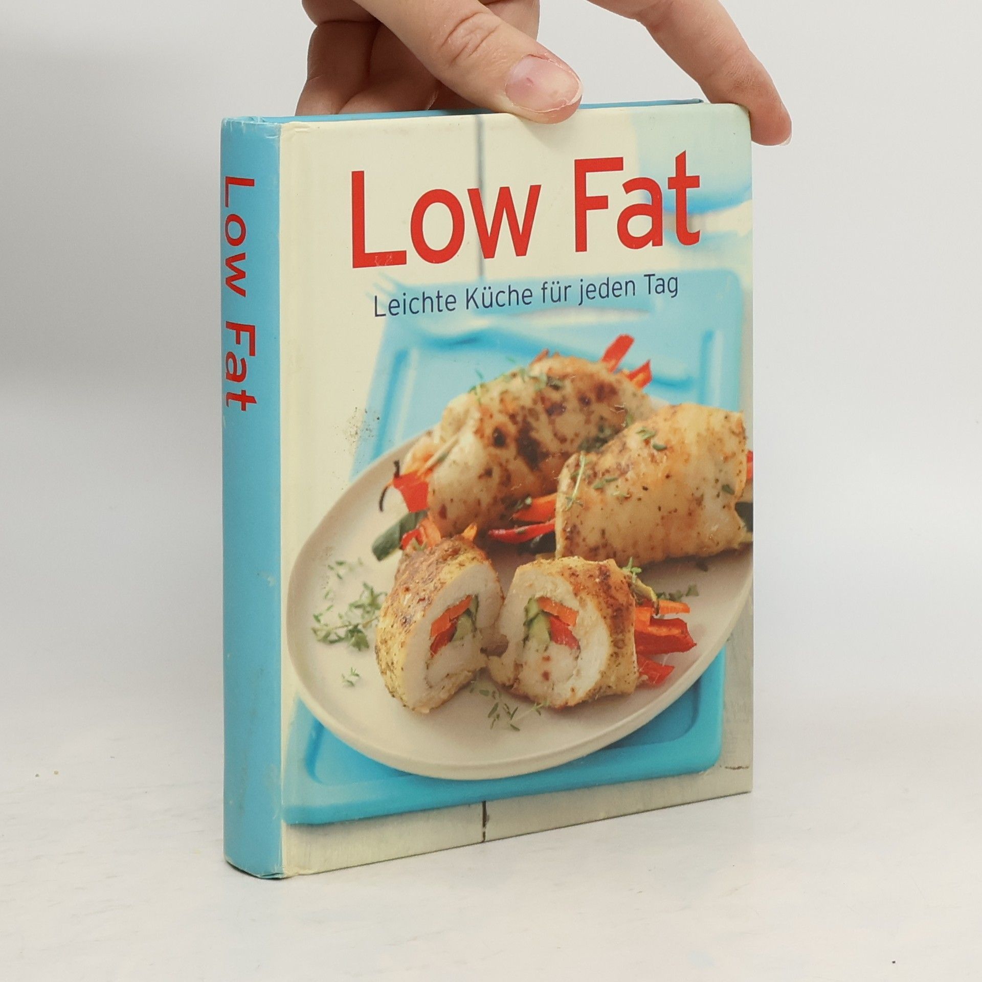AA.VV. Low Fat: Leichte Küche für jeden Tag