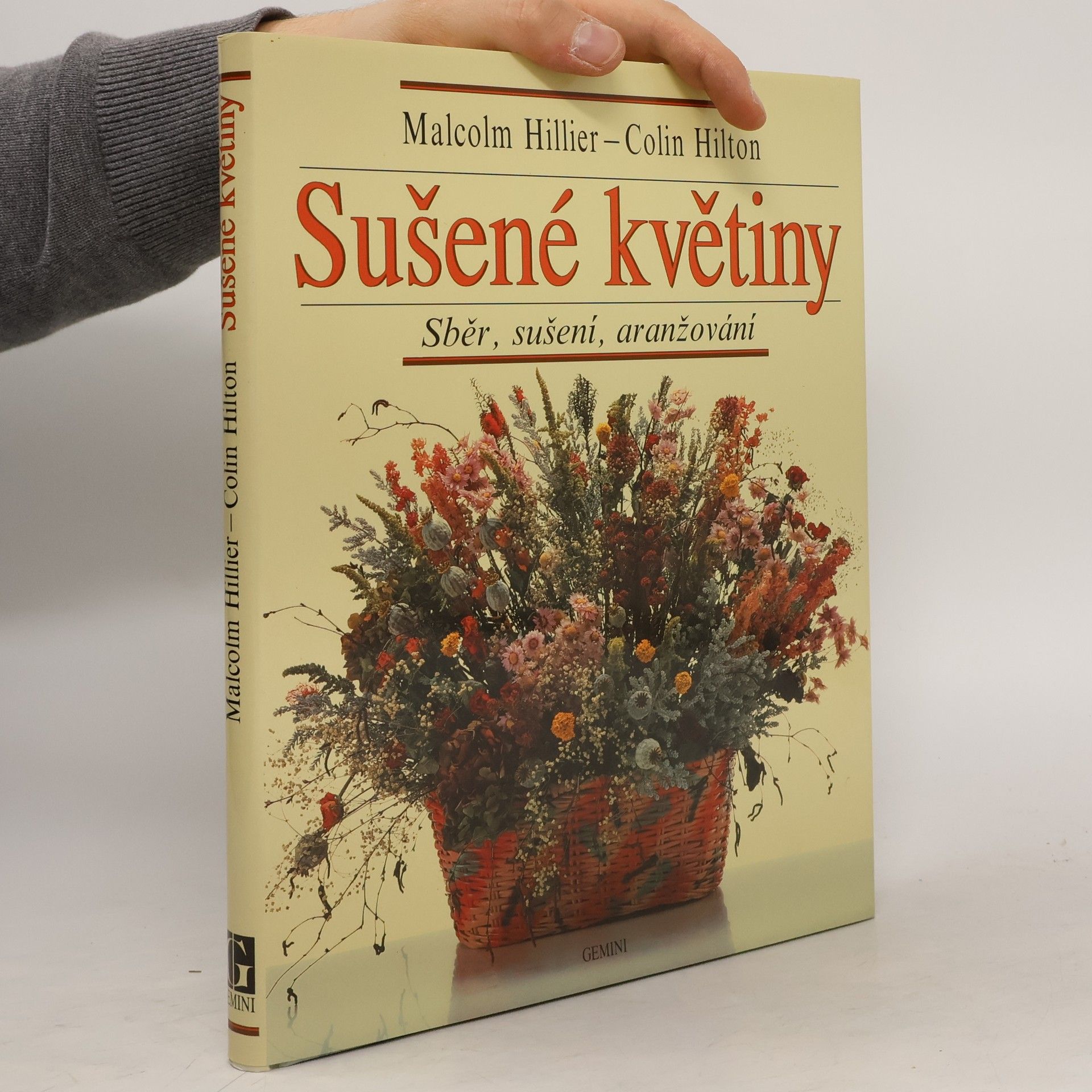 Sušené květiny. Sběr, sušení, aranžování