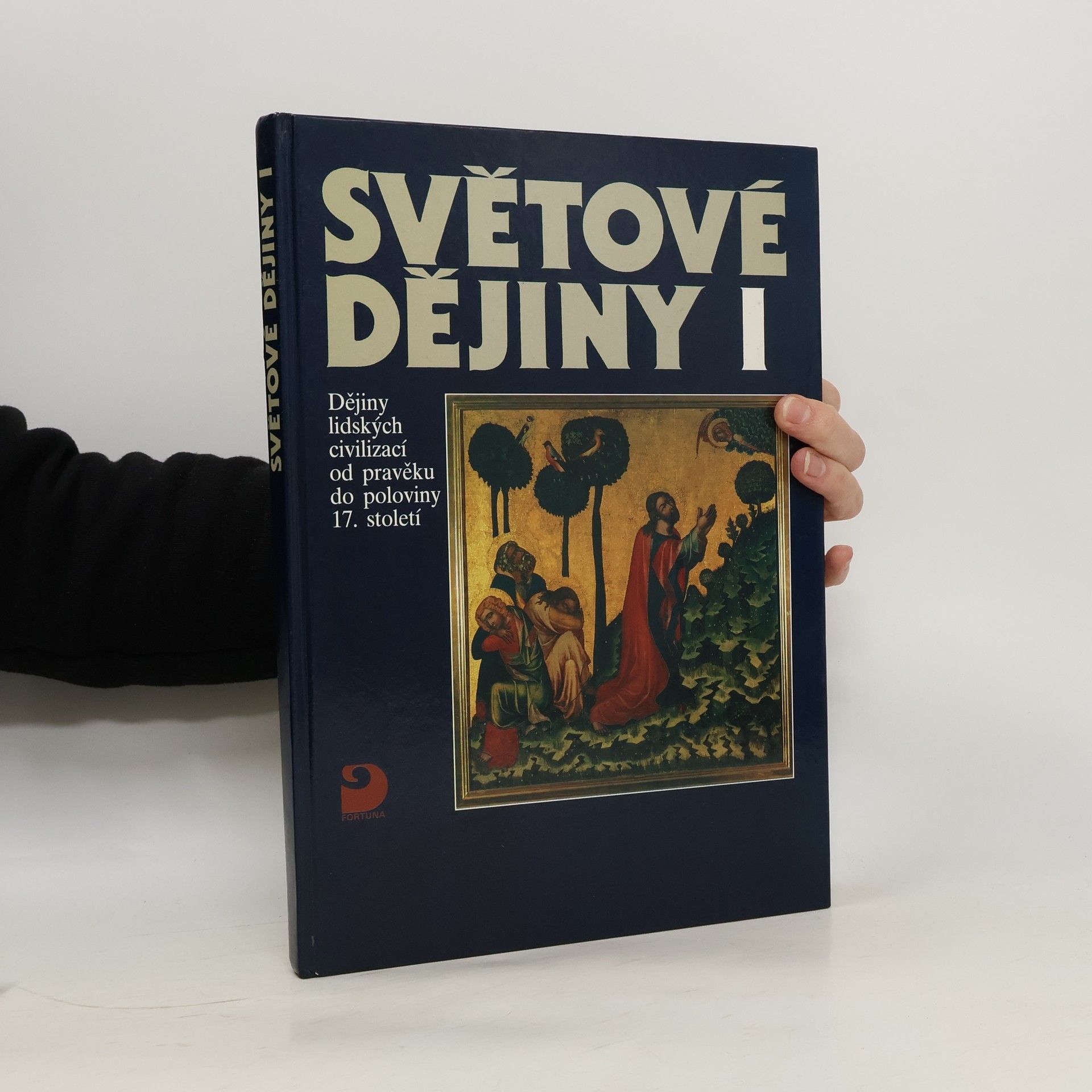 Vratislav Čapek Světové dějiny I. Dějiny lidských civilizací od pravěku do poloviny 17. století