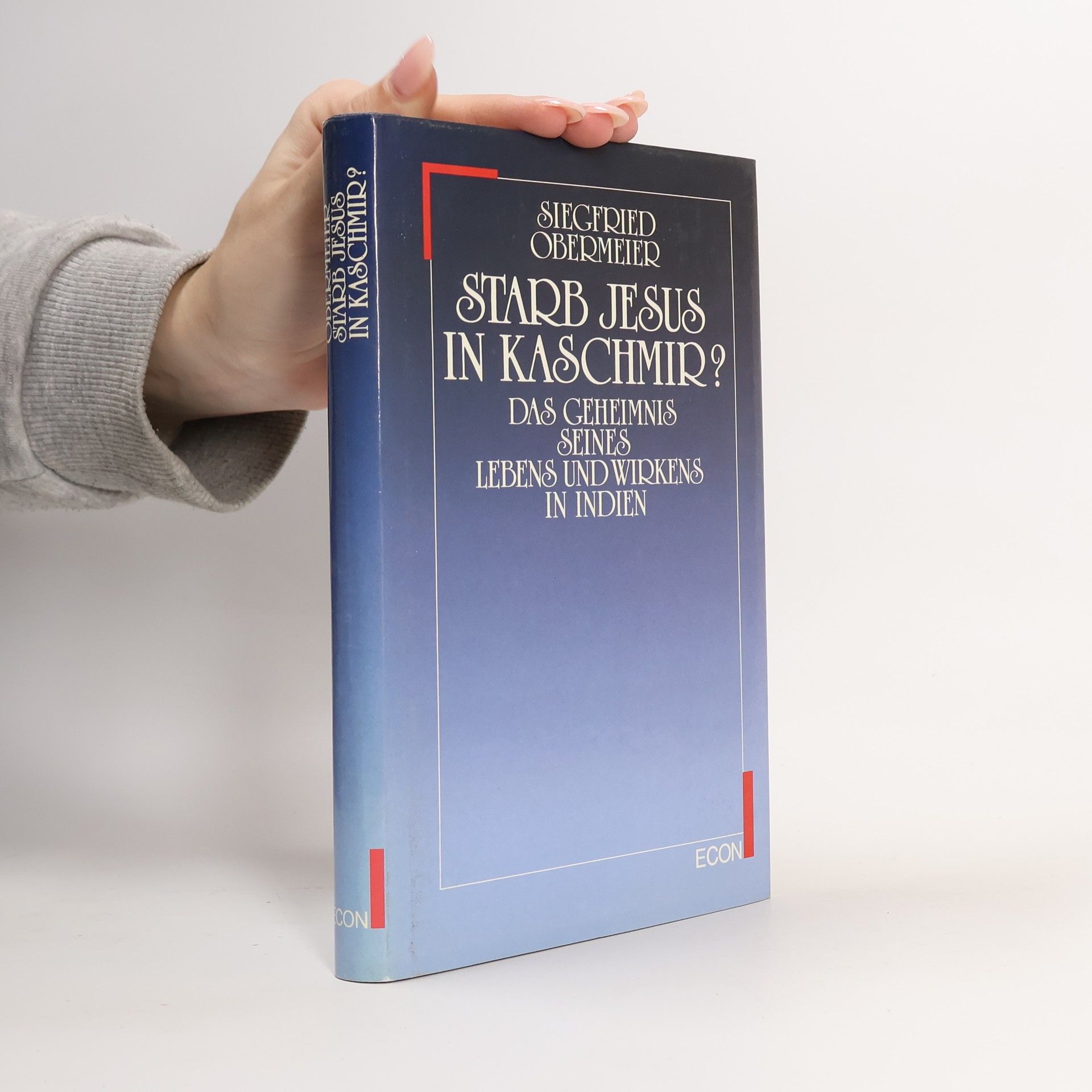 Siegfried Obermeier Starb Jesus in Kaschmir?