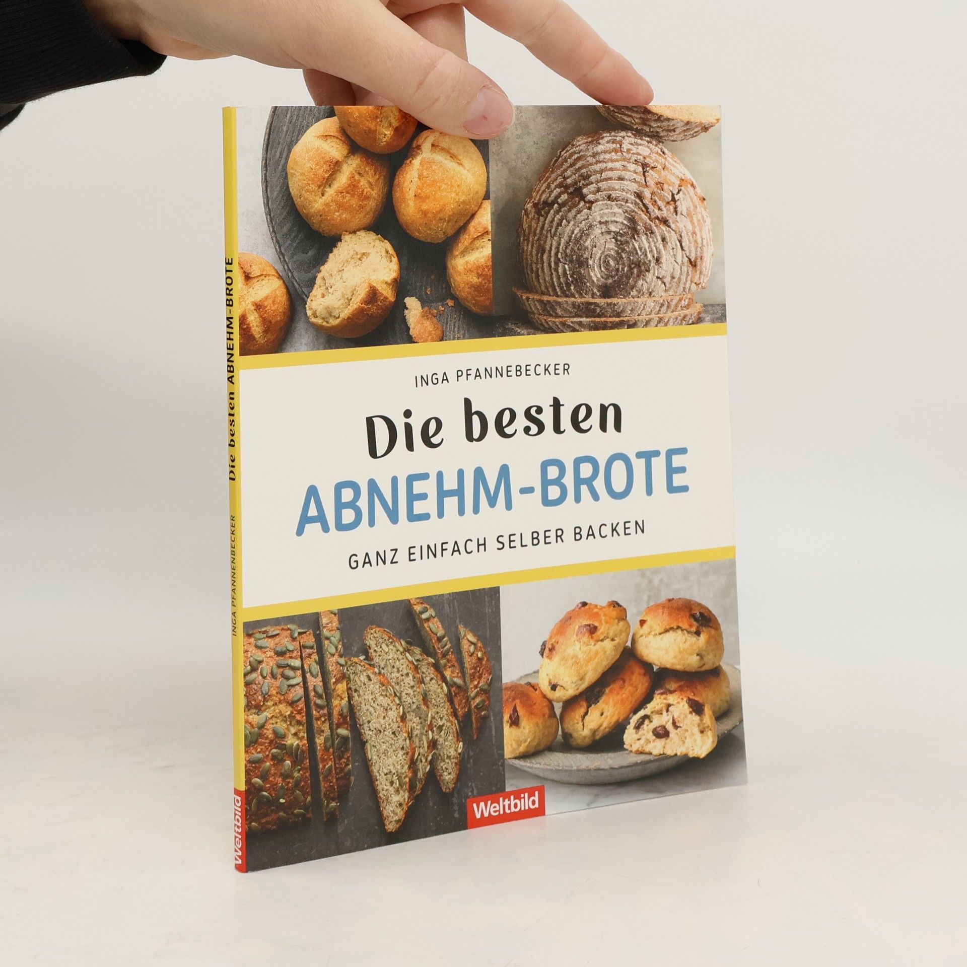 Inga Pfannebecker Die besten Abnehm-Brote. Ganz einfach selber backen