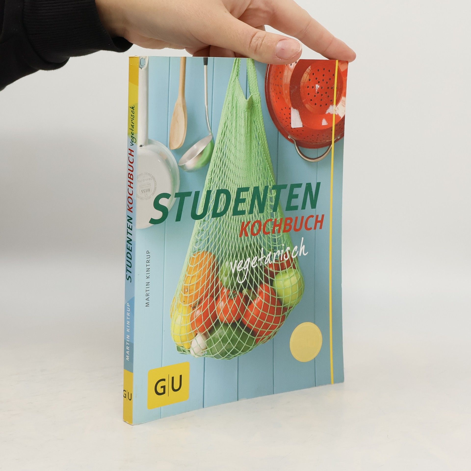 Martin Kintrup Studenten Kochbuch - vegetarisch