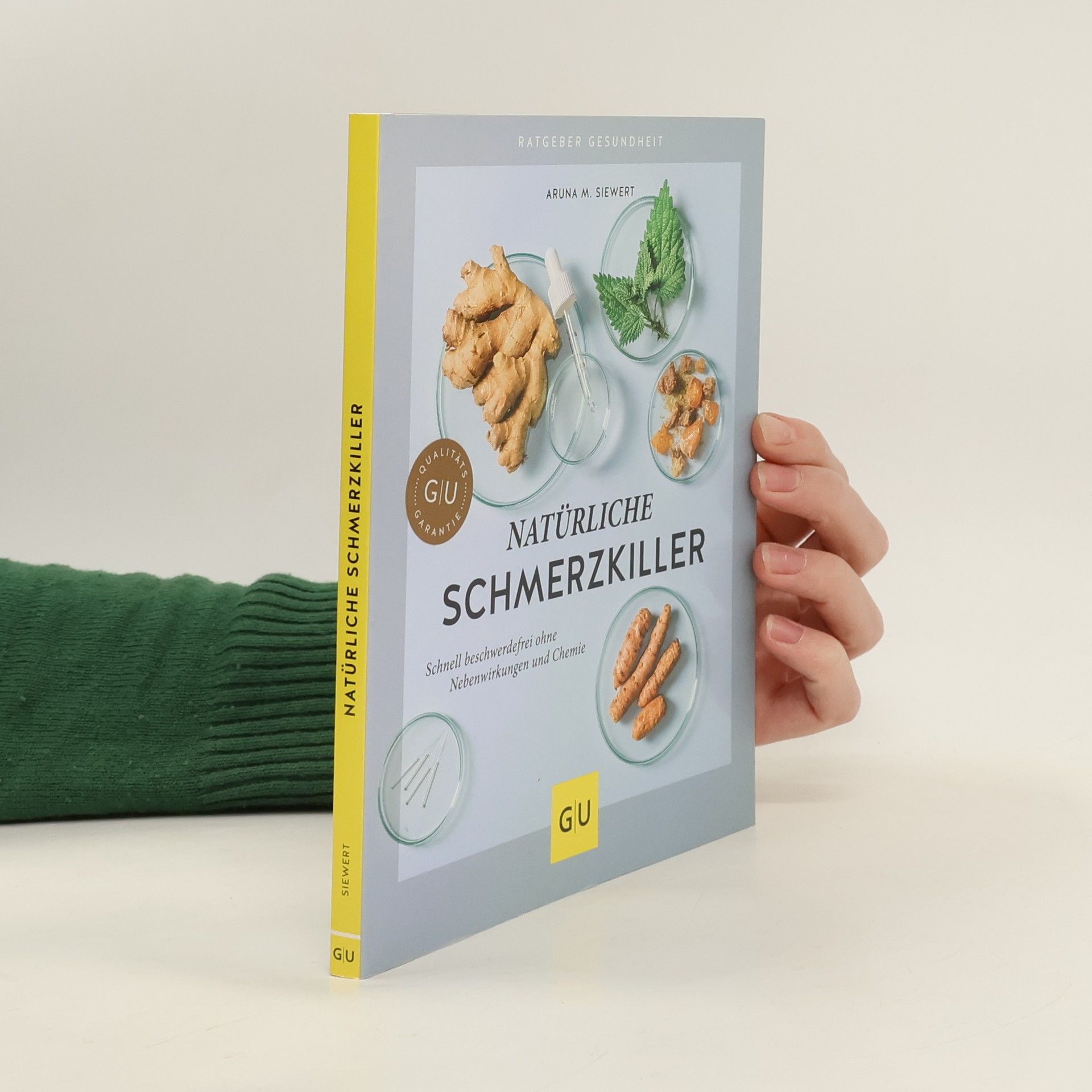 Aruna M. Siewert Natürliche Schmerzkiller
