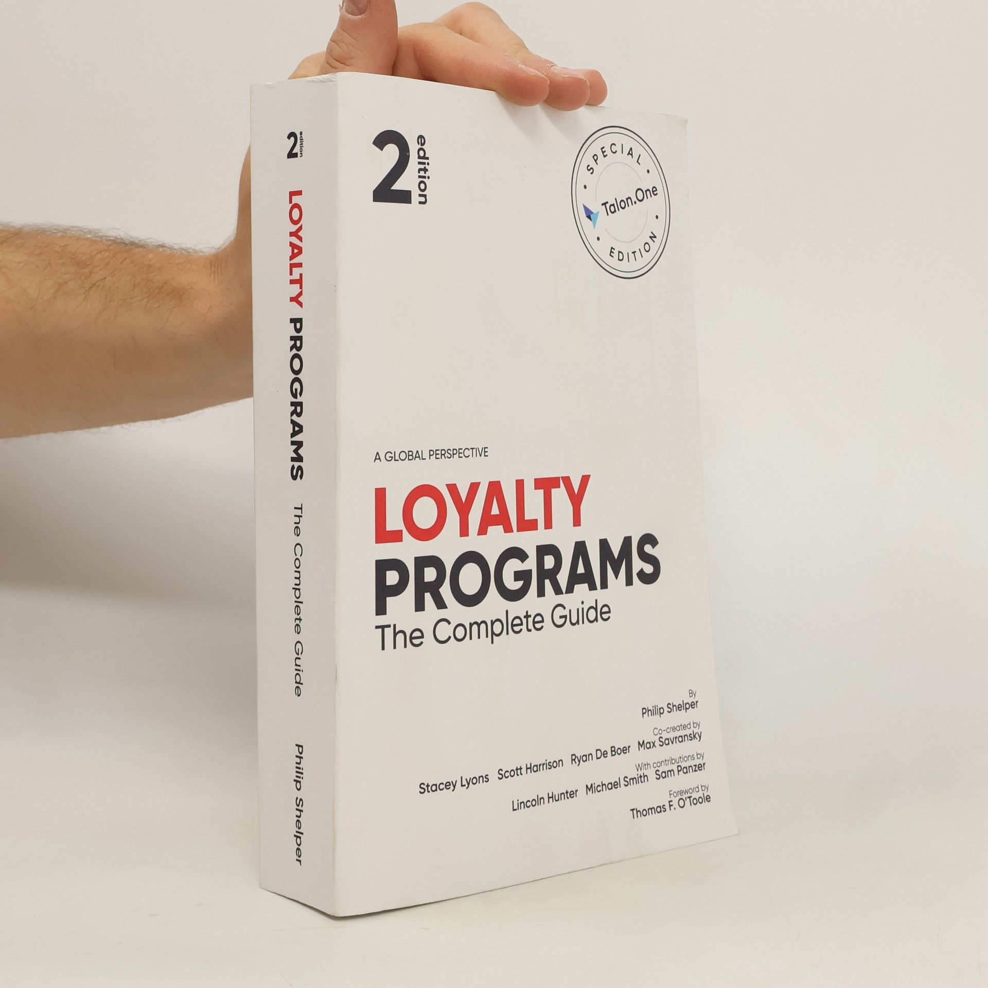 Philip Shelper Loyalty Programs. The Complete Guide