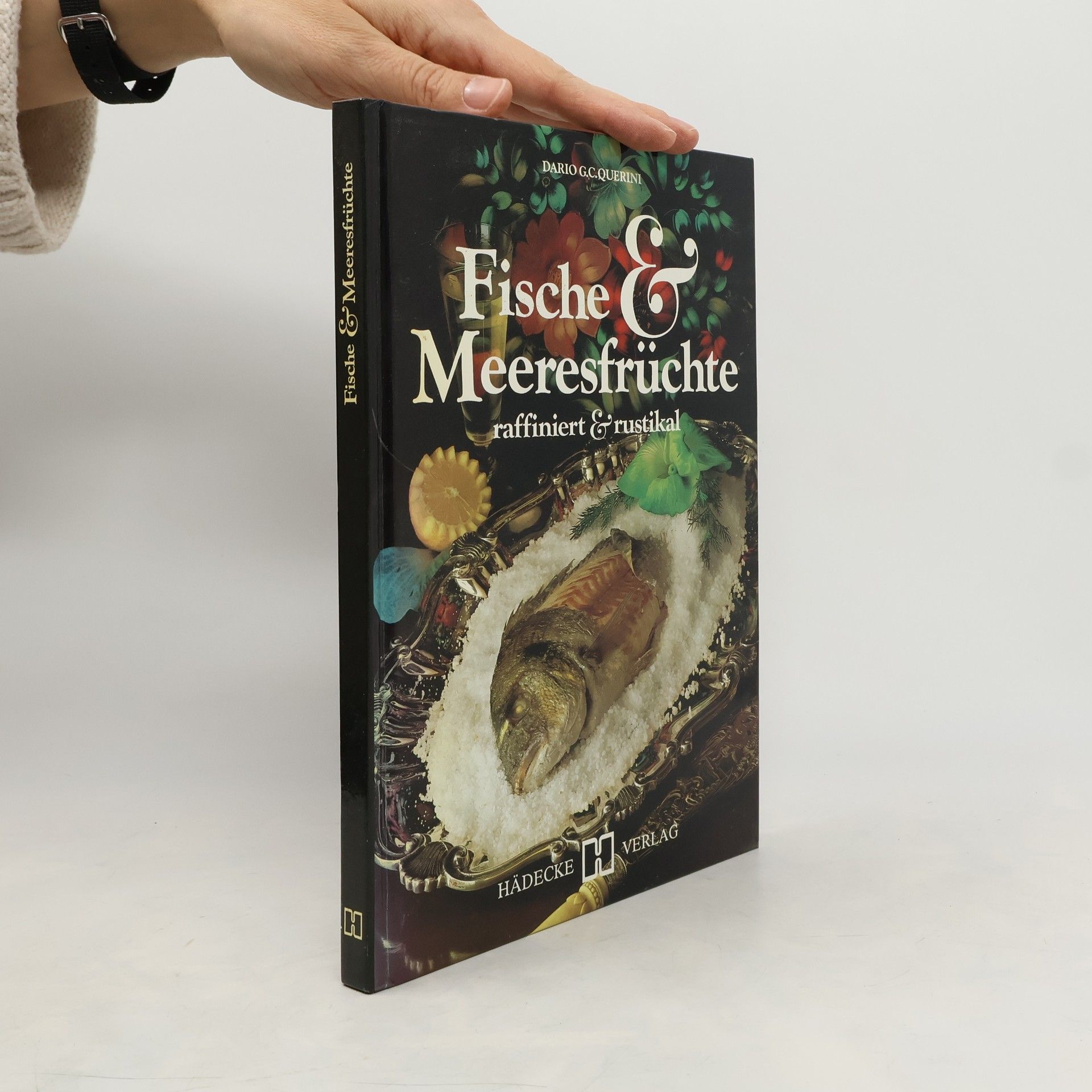 Dario G. C. Querini Fische & [und] Meeresfrüchte