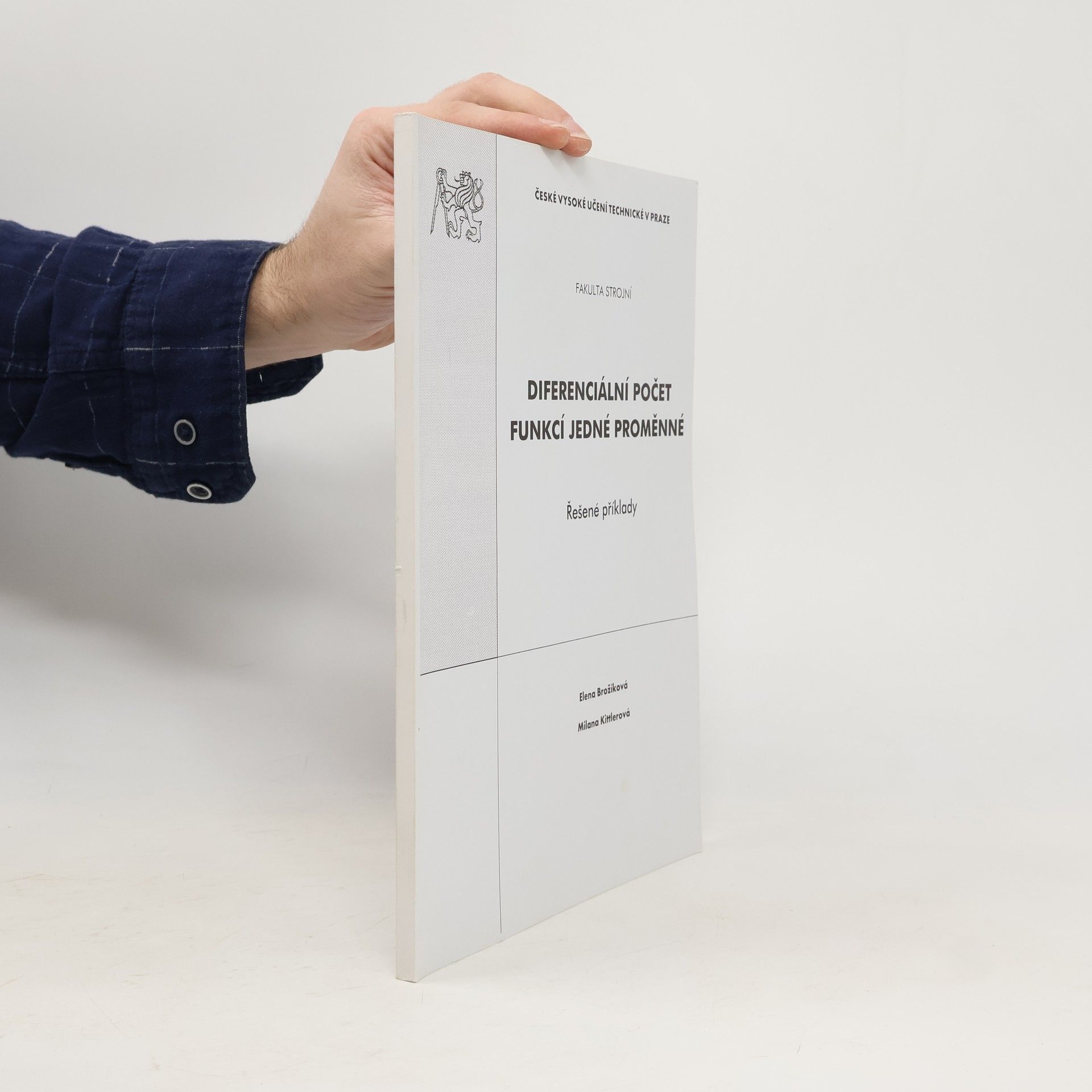 Elena Brožíková Diferenciální počet funkcí jedné proměnné : řešené příklady