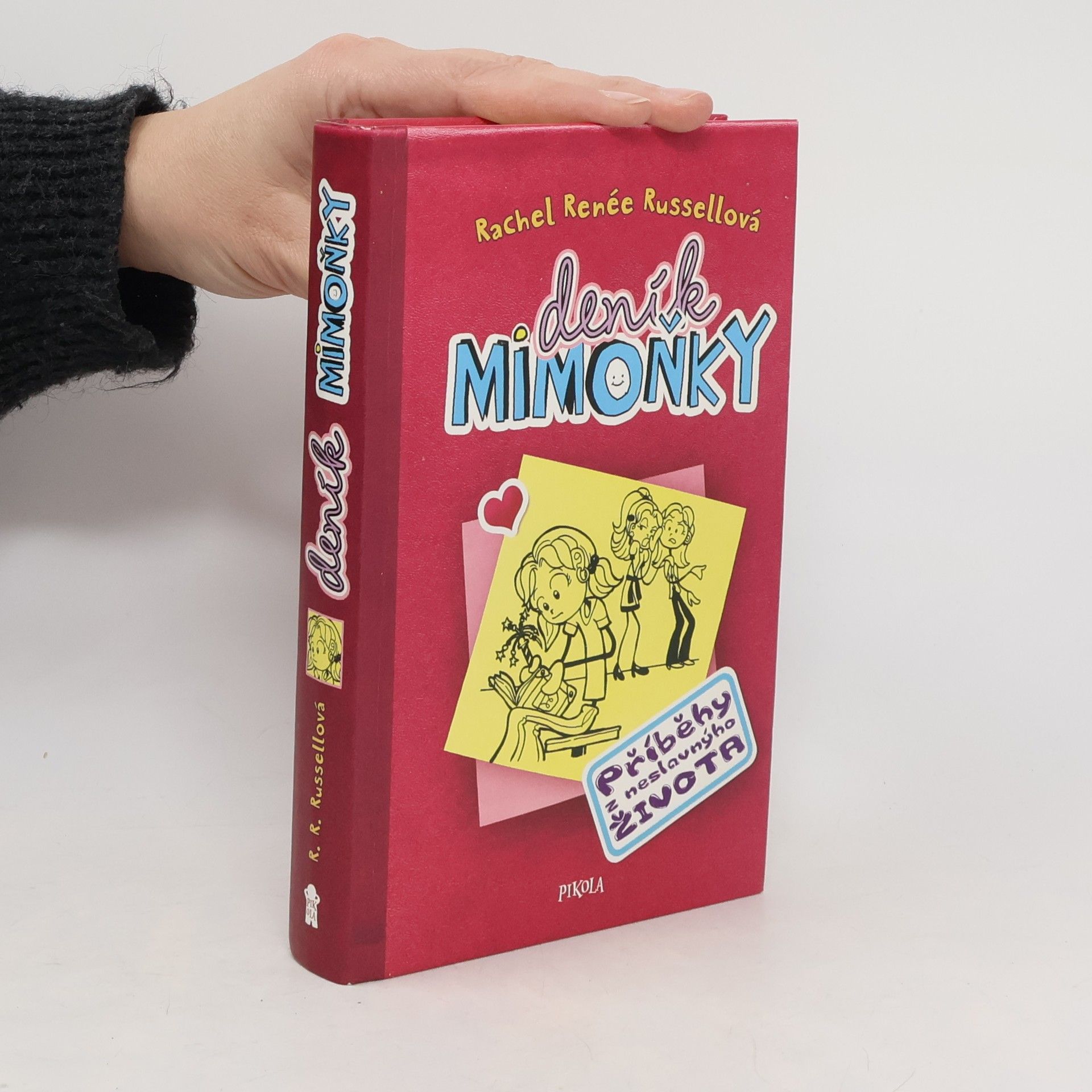 Rachel Renée Russellová Deník mimoňky. Příběhy z neslavnýho života