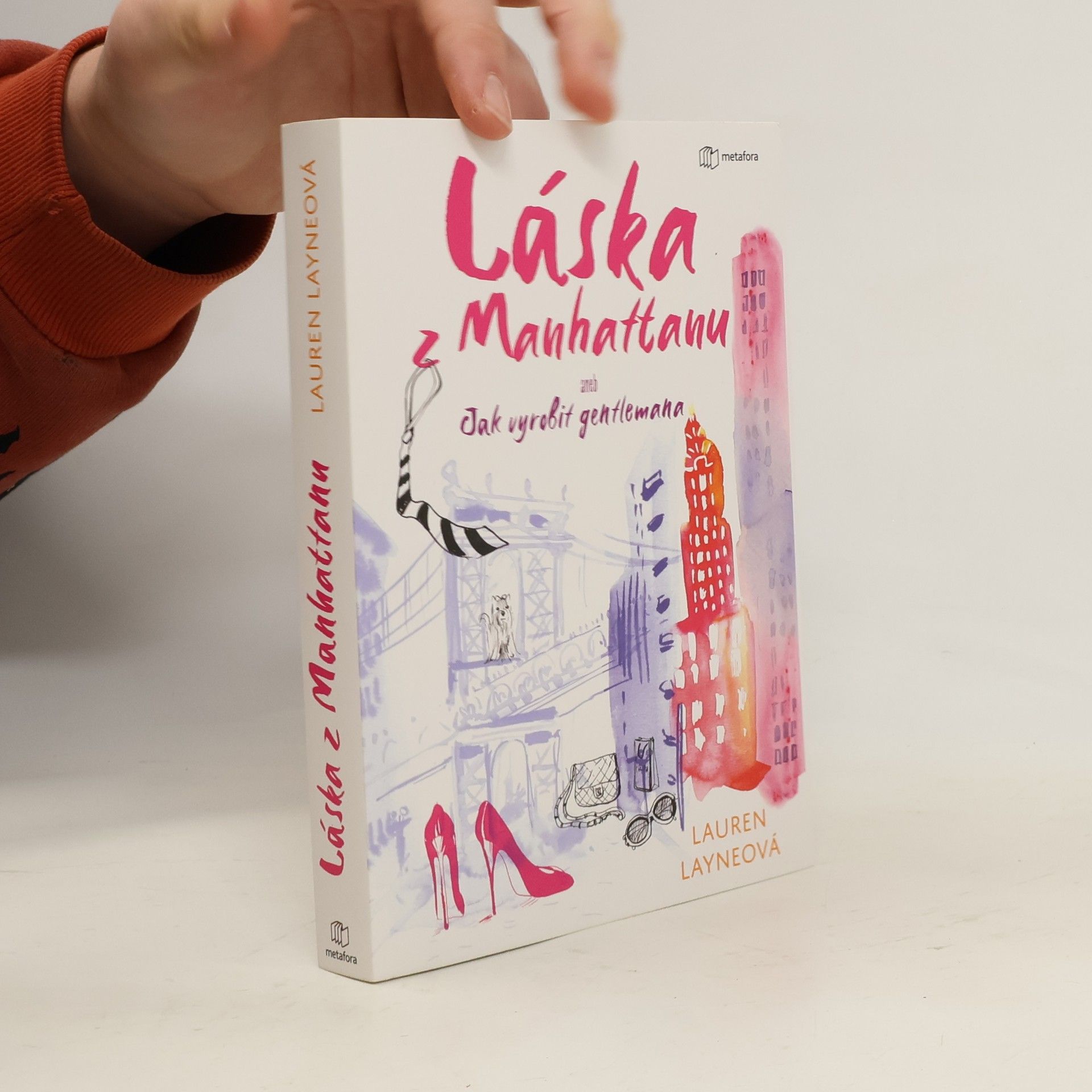 Lauren Layne Láska z Manhattanu aneb Jak vyrobit gentlemana