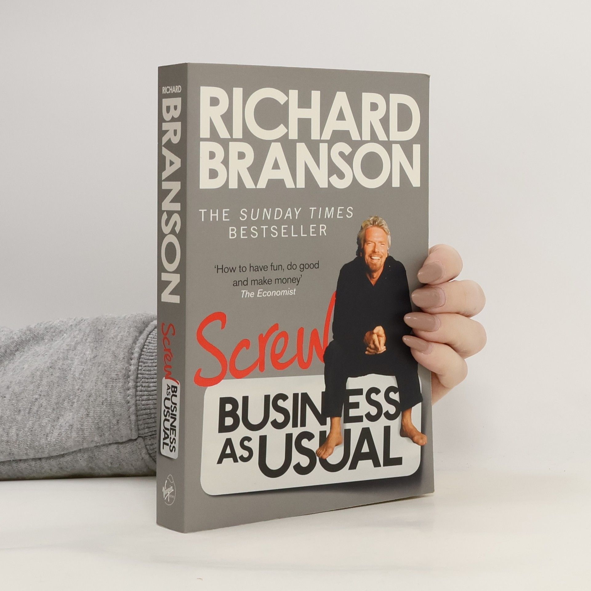 Richard Branson Screw Business as Usual