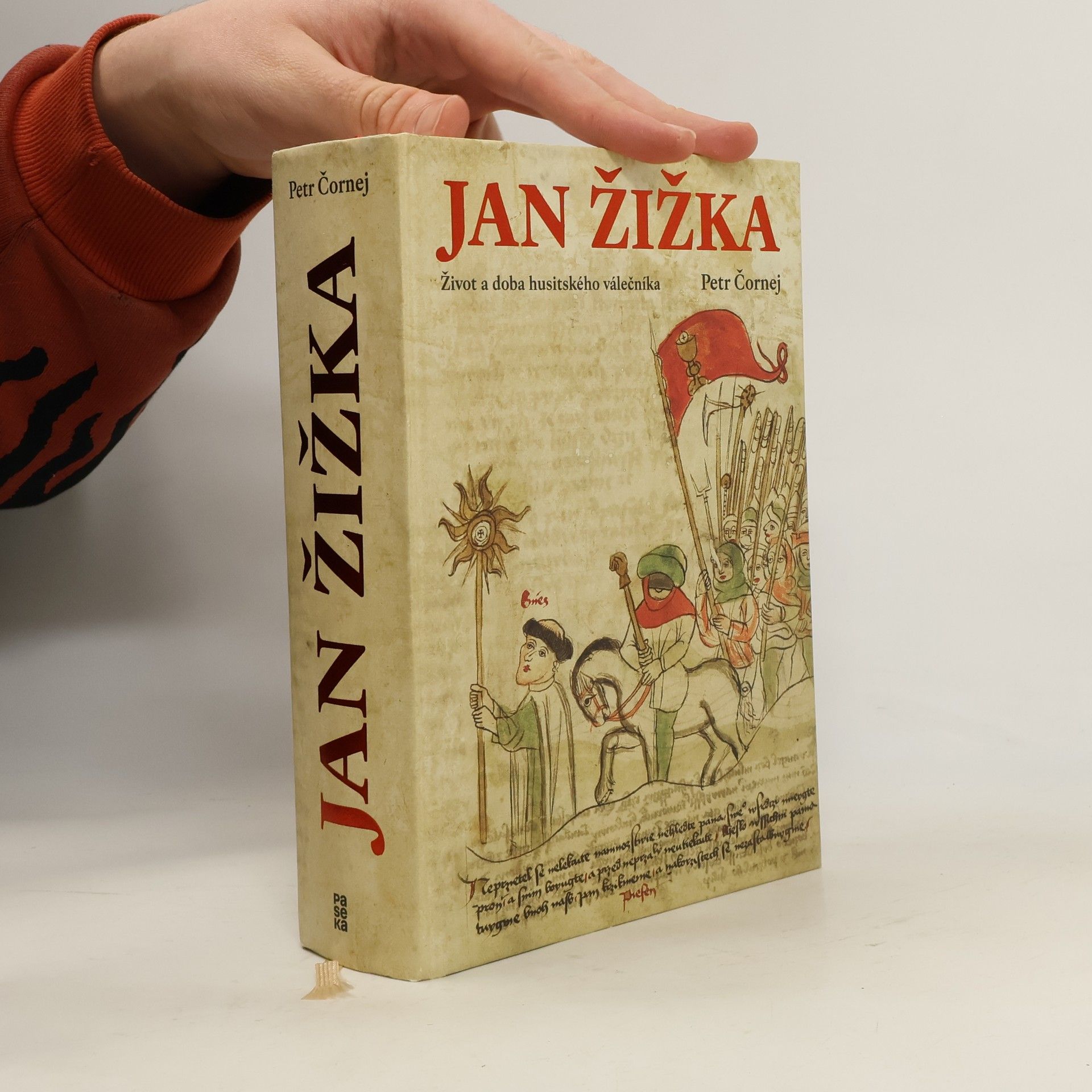 Petr Čornej Jan Žižka. Život a doba husitského válečníka