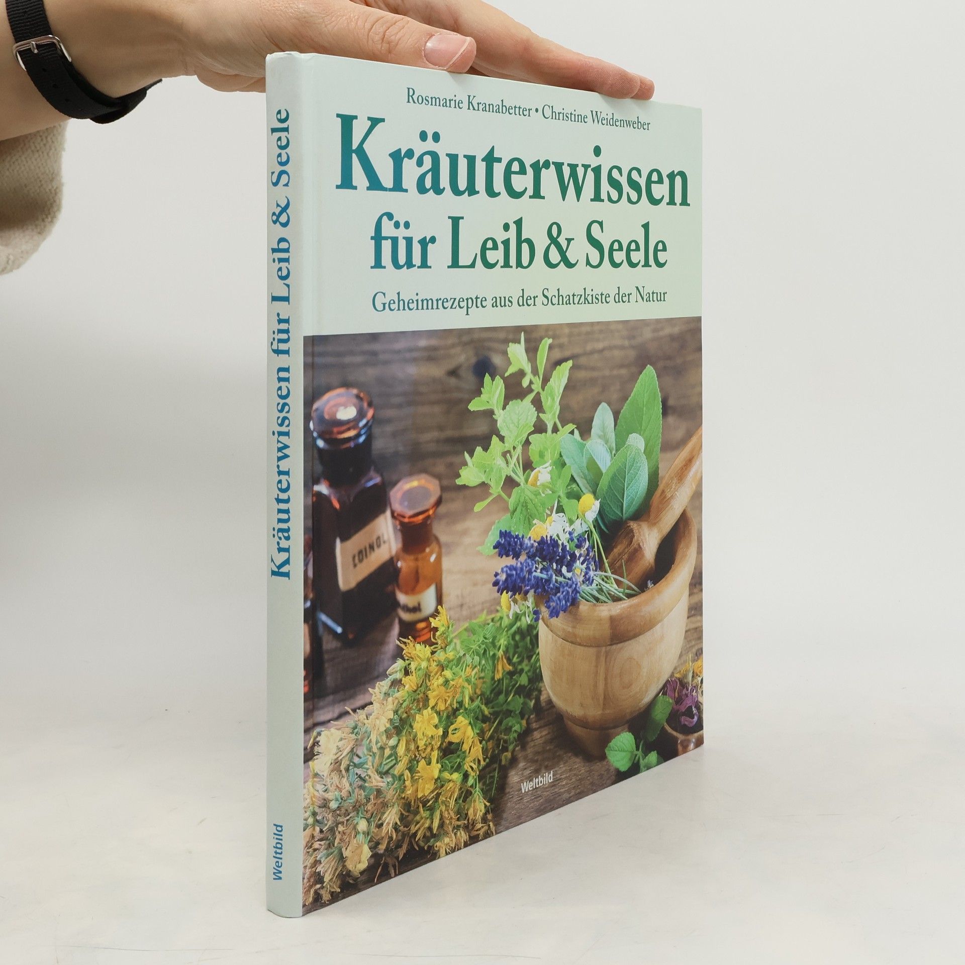 Christine Weidenweber Kräuterwissen für Leib & Seele