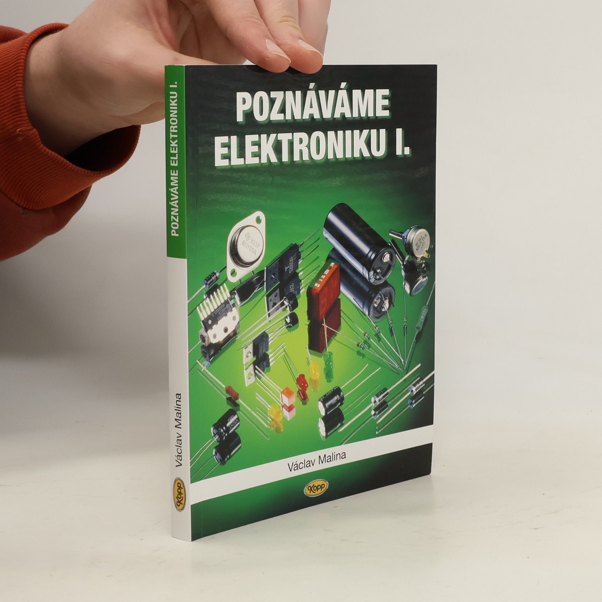 Václav Malina Poznáváme elektroniku I.