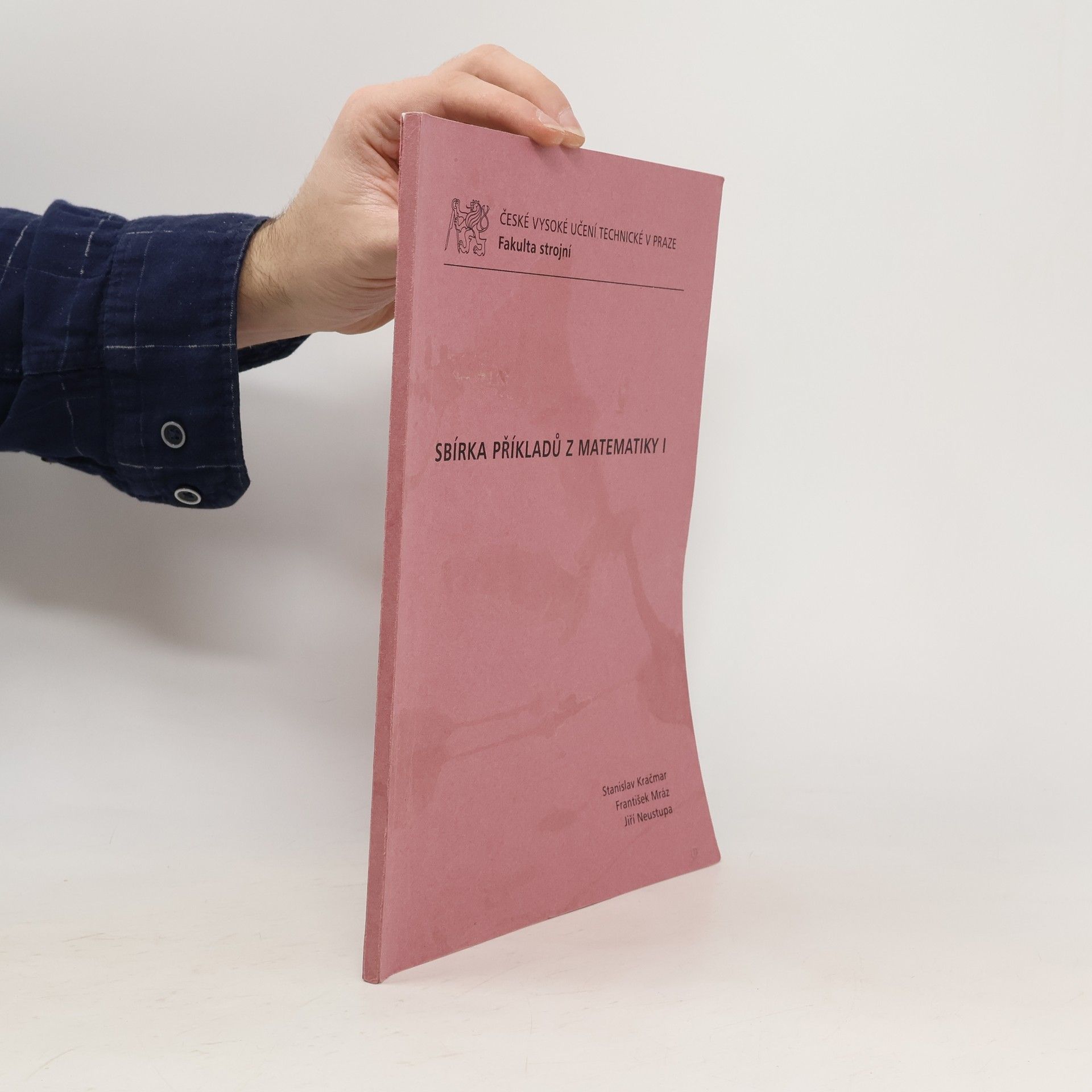 Stanislav Kračmar Sbírka příkladů z Matematiky I