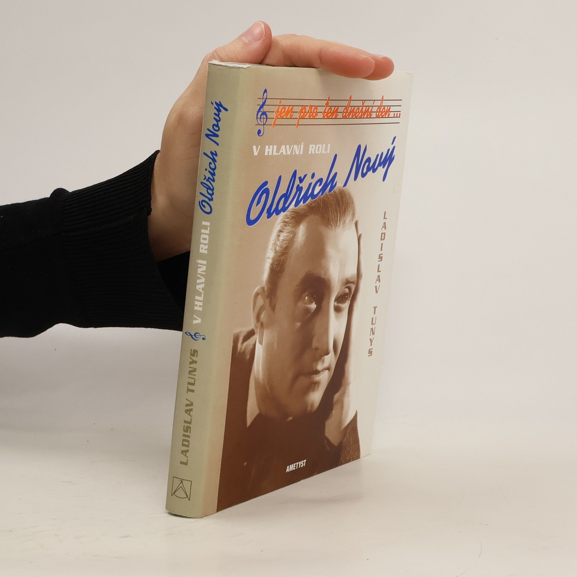 Ladislav Tunys Jen pro ten dnešní den... V hlavní roli Oldřich Nový