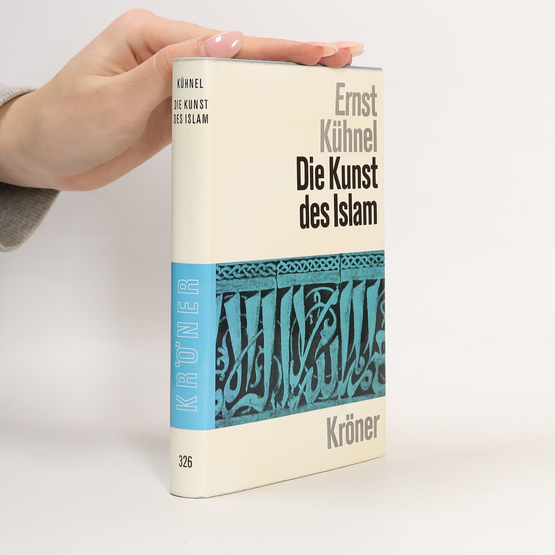 Ernst Kühnel Die Kunst des Islam