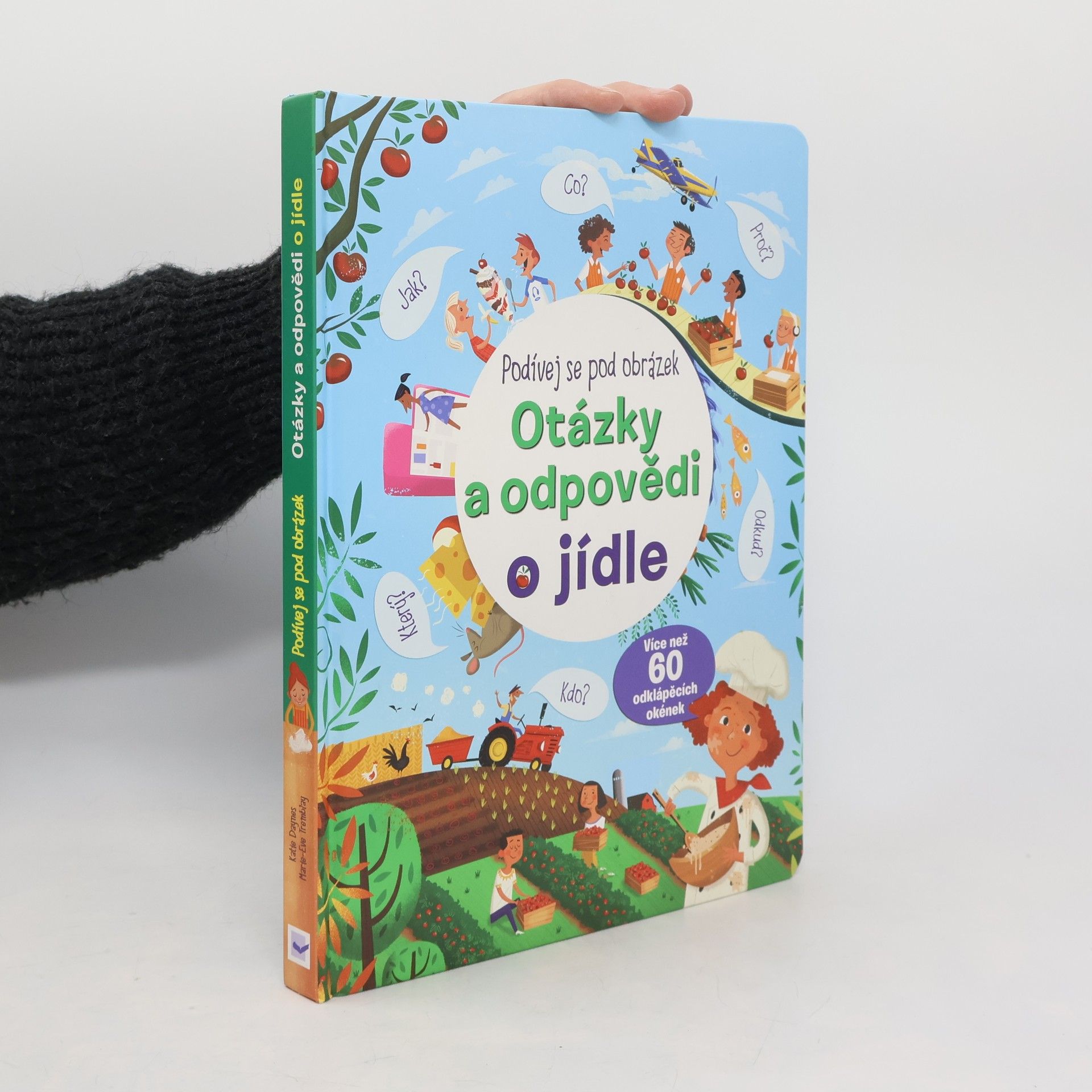 Kolektiv autorů Otázky a odpovědi o jídle – Podívej se pod obrázek