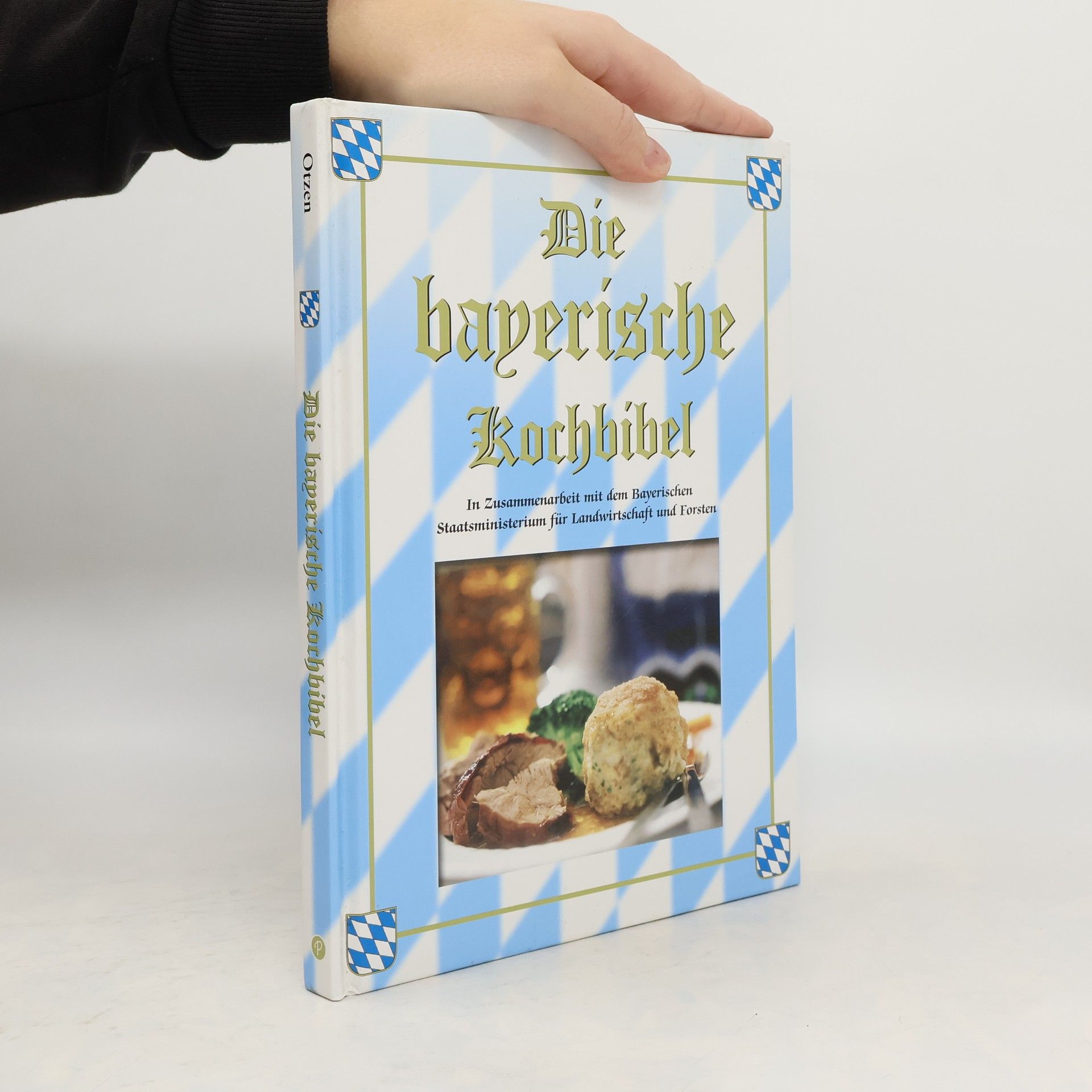 Barbara Otzen Die bayerische Kochbibel