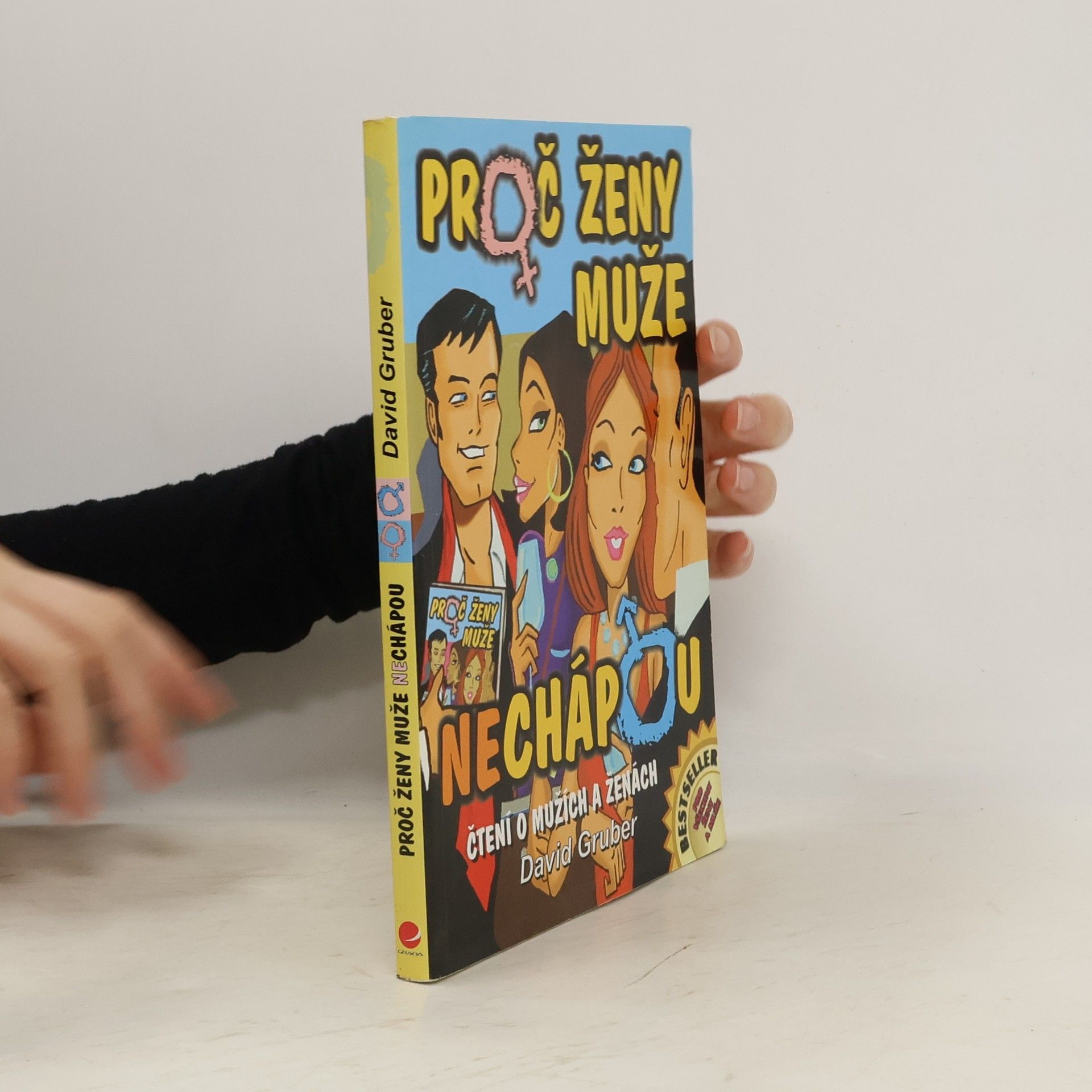 David Gruber Proč ženy muže (ne)chápou