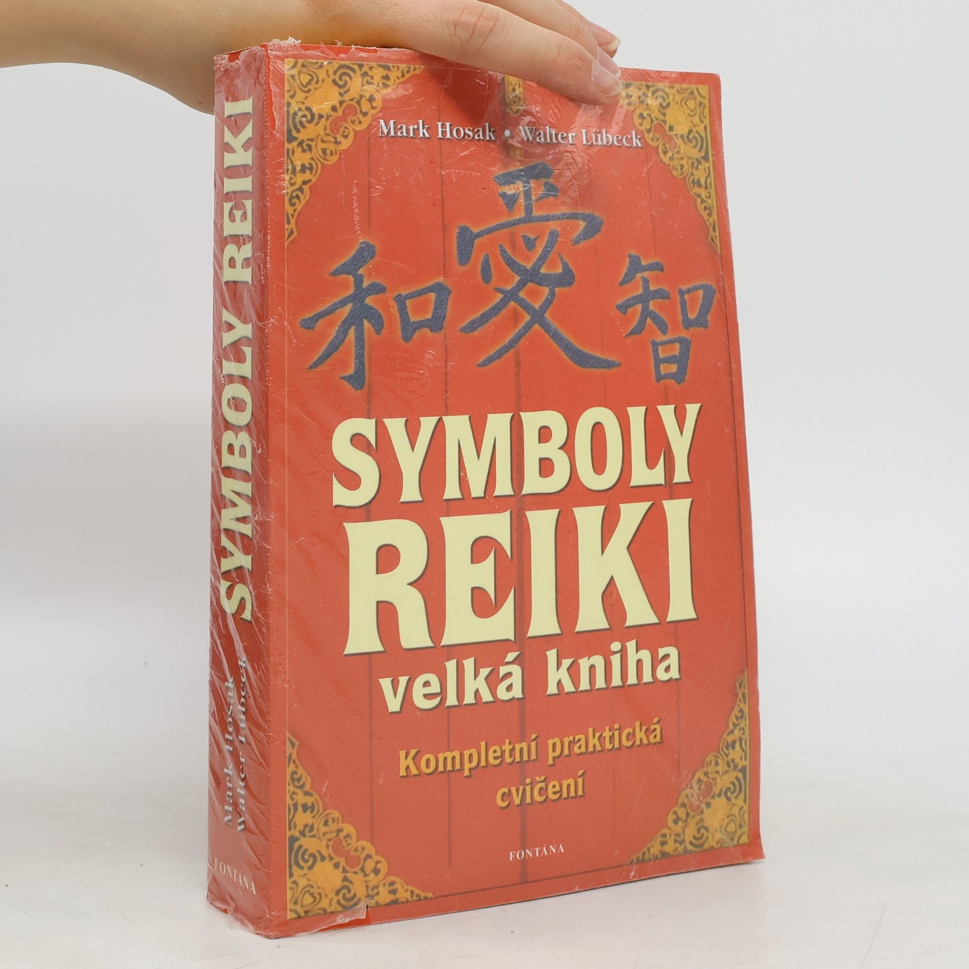 Mark Hosak Velká kniha symbolů reiki. Duchovní tradice symbolů a manter Usuiho systému přírodního léčení