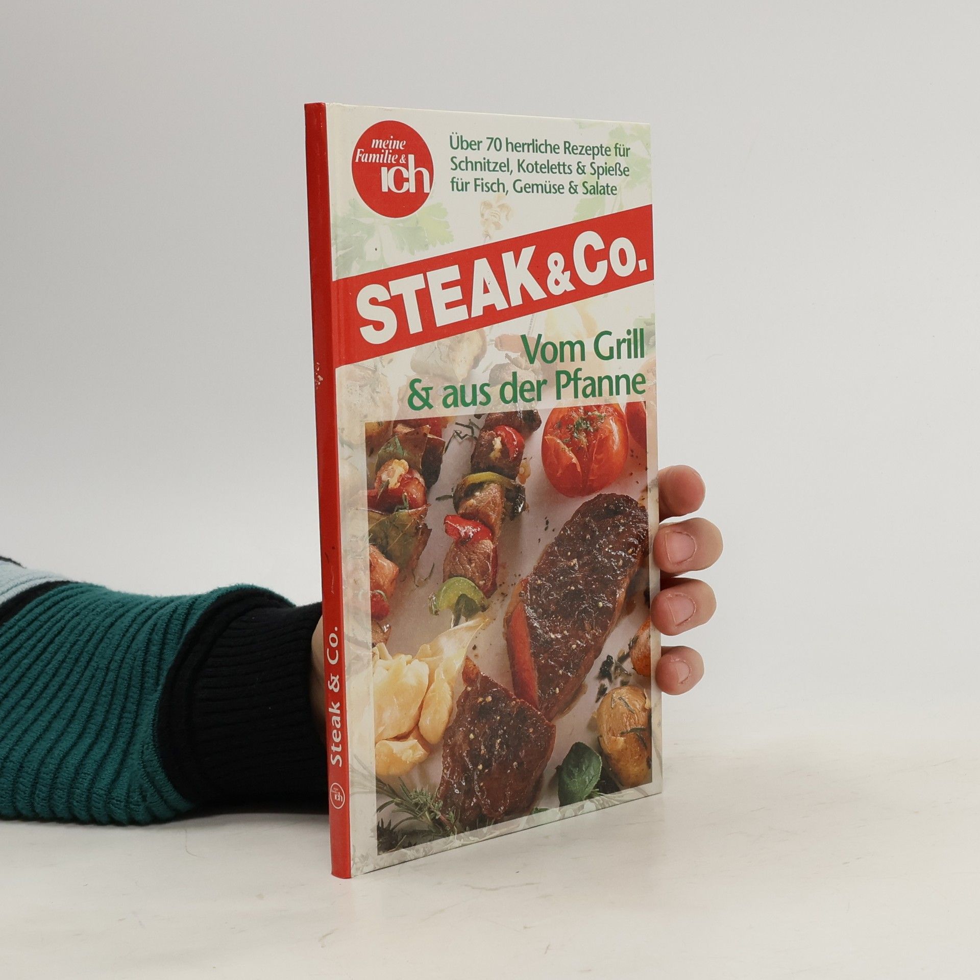 Autorenkollektiv Vom Grill & aus der Pfanne