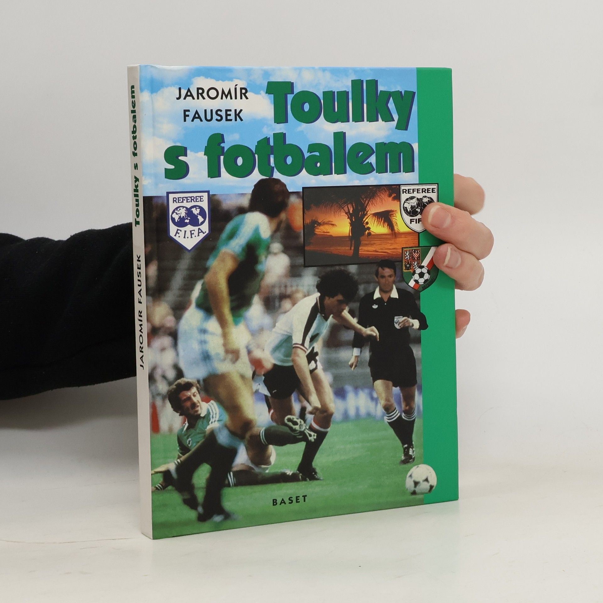 Jaromír Fausek Toulky s fotbalem