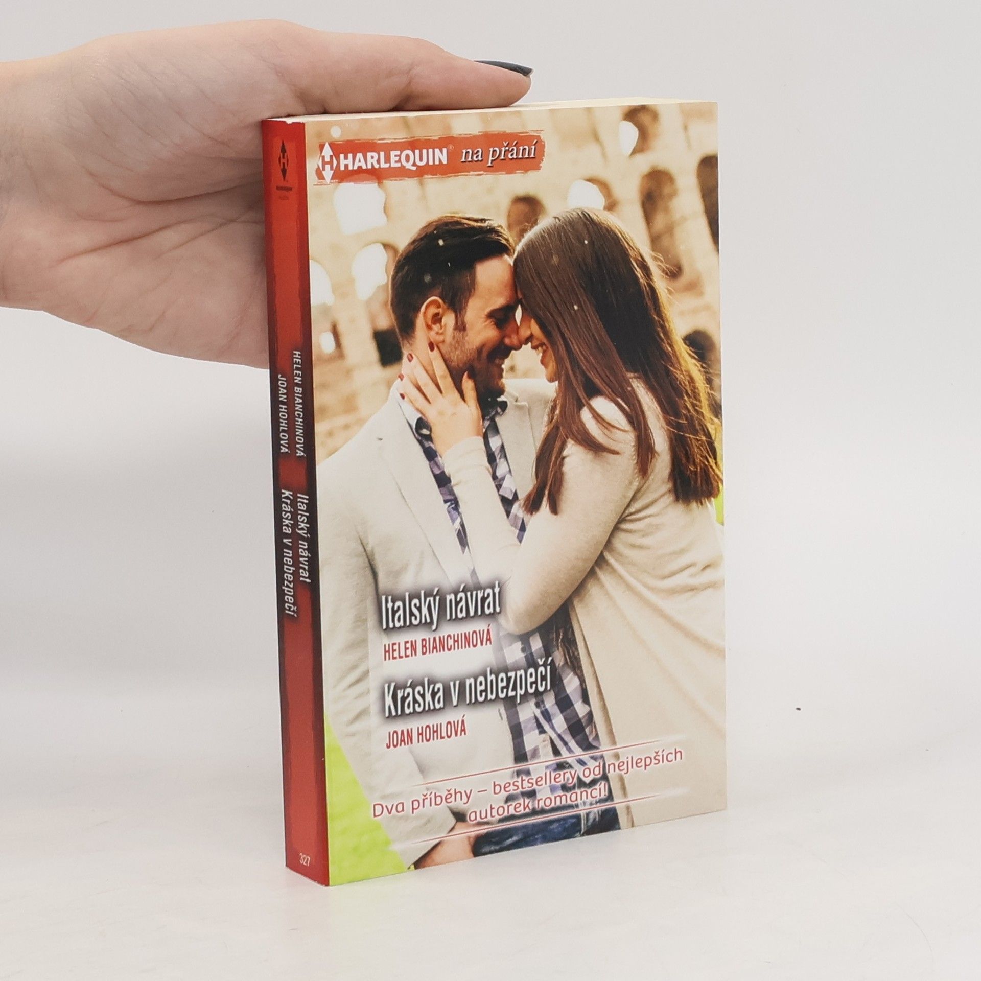 Helen Bianchin Italský návrat / Kráska v nebezpečí