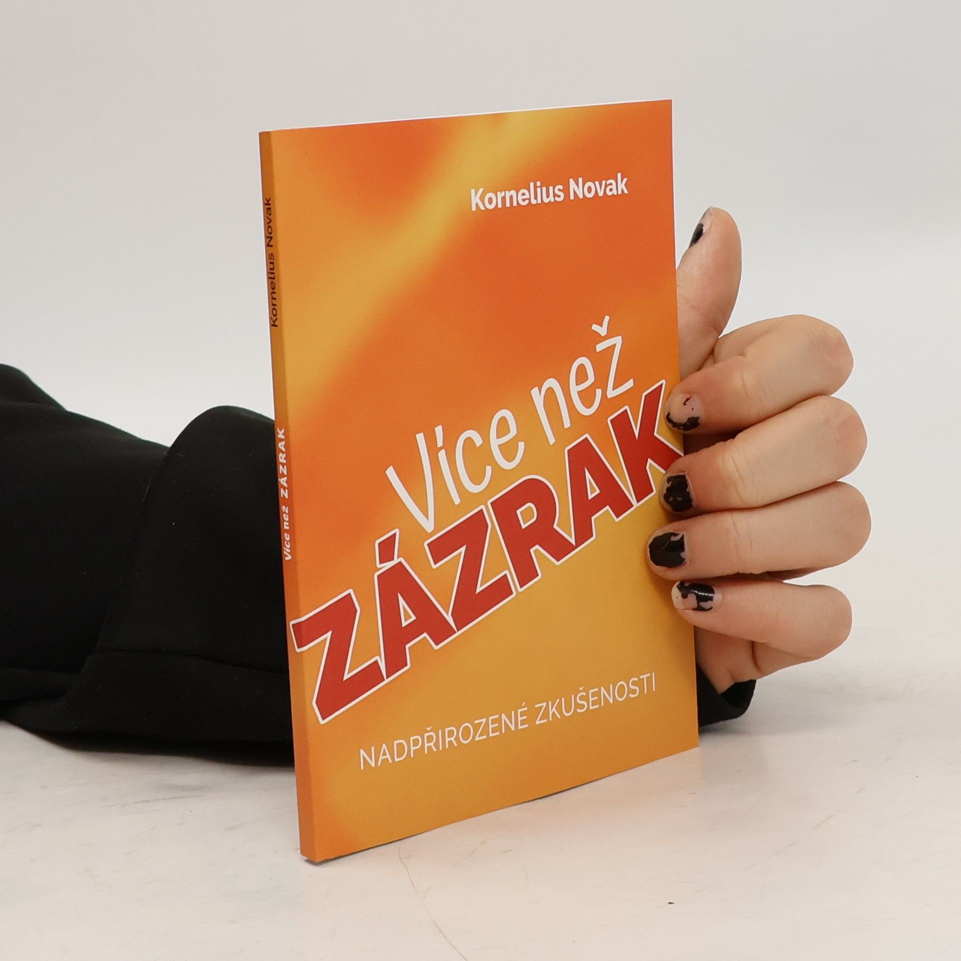 Kornelius Novak Více než zázrak