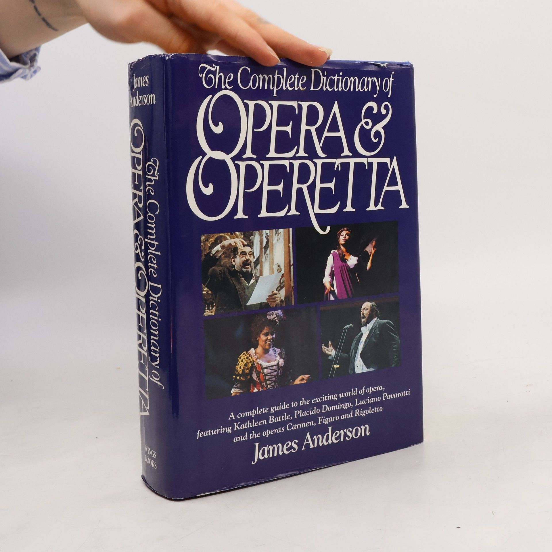 James G. Anderson The Complete Dictionary of Opera & Operetta