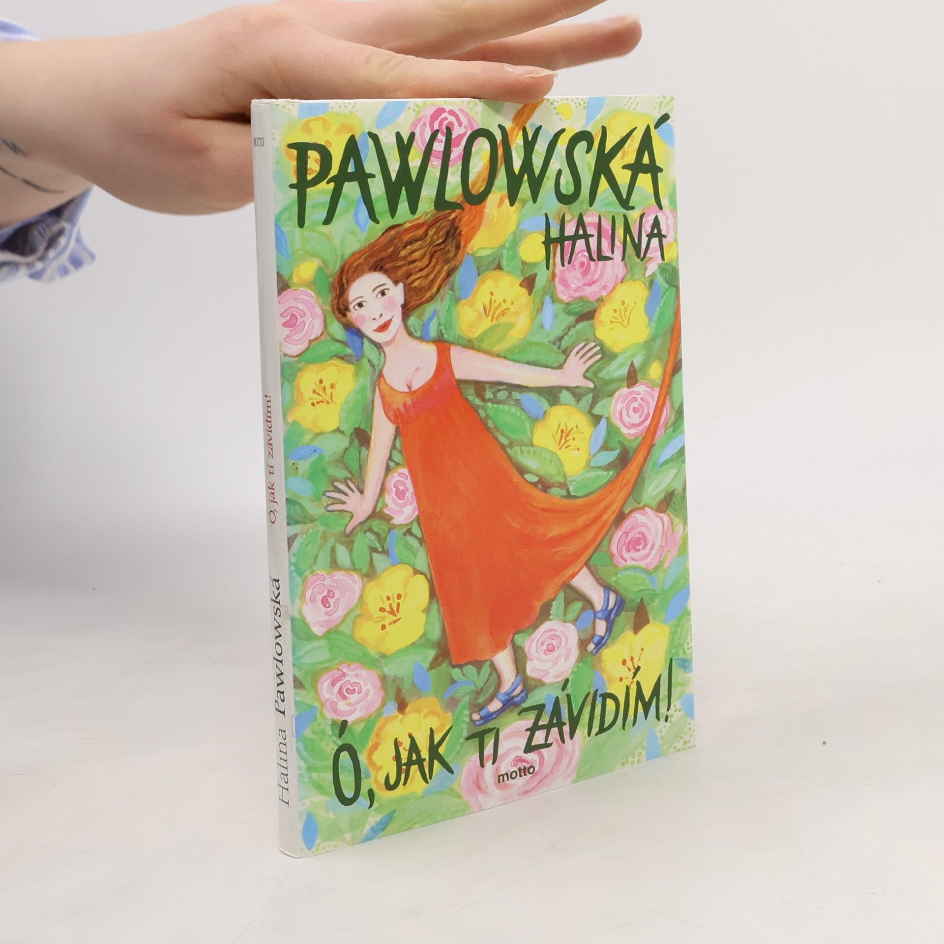 Halina Pawlowská Ó, jak ti závidím!