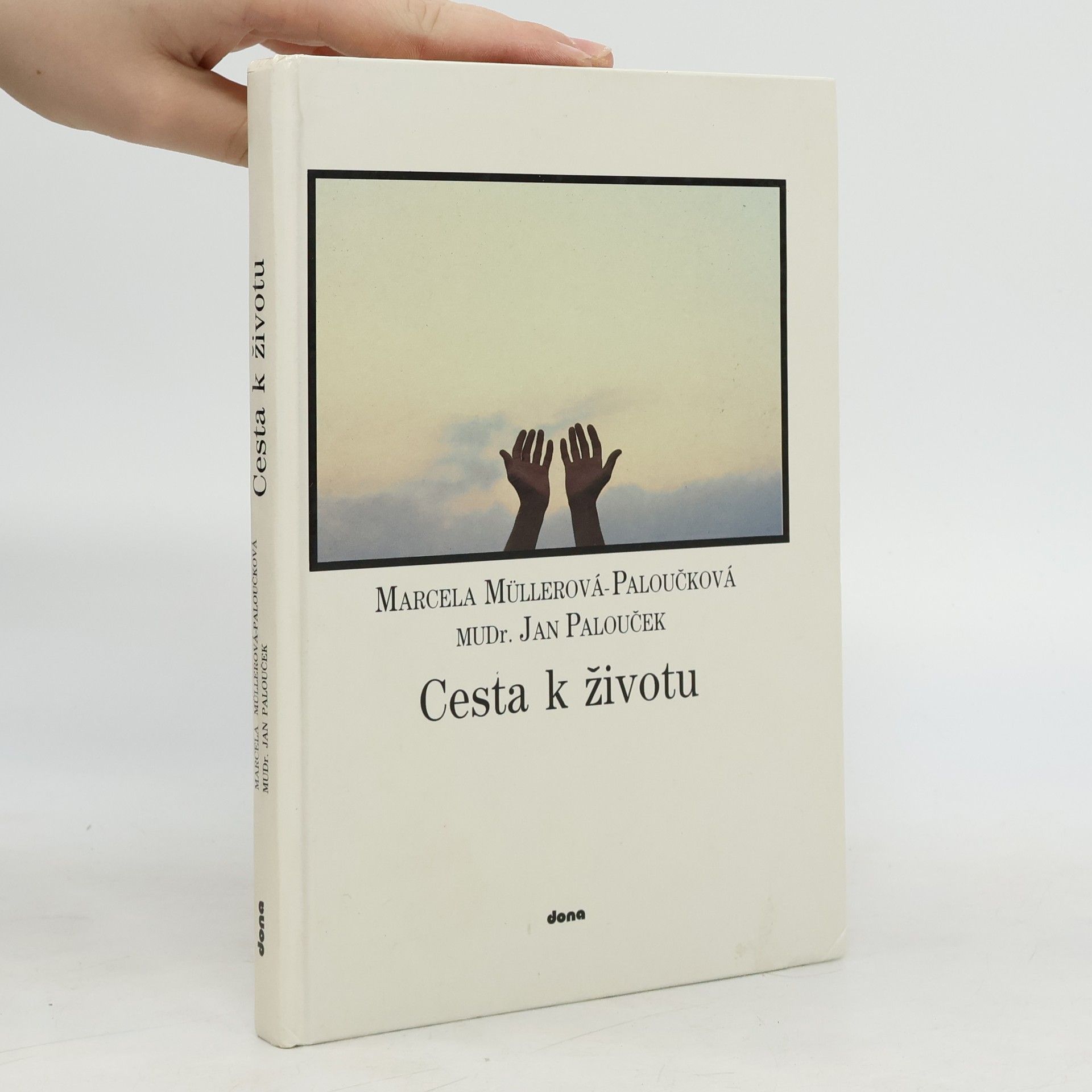 Marcela MüllerováPaloučková Cesta k životu