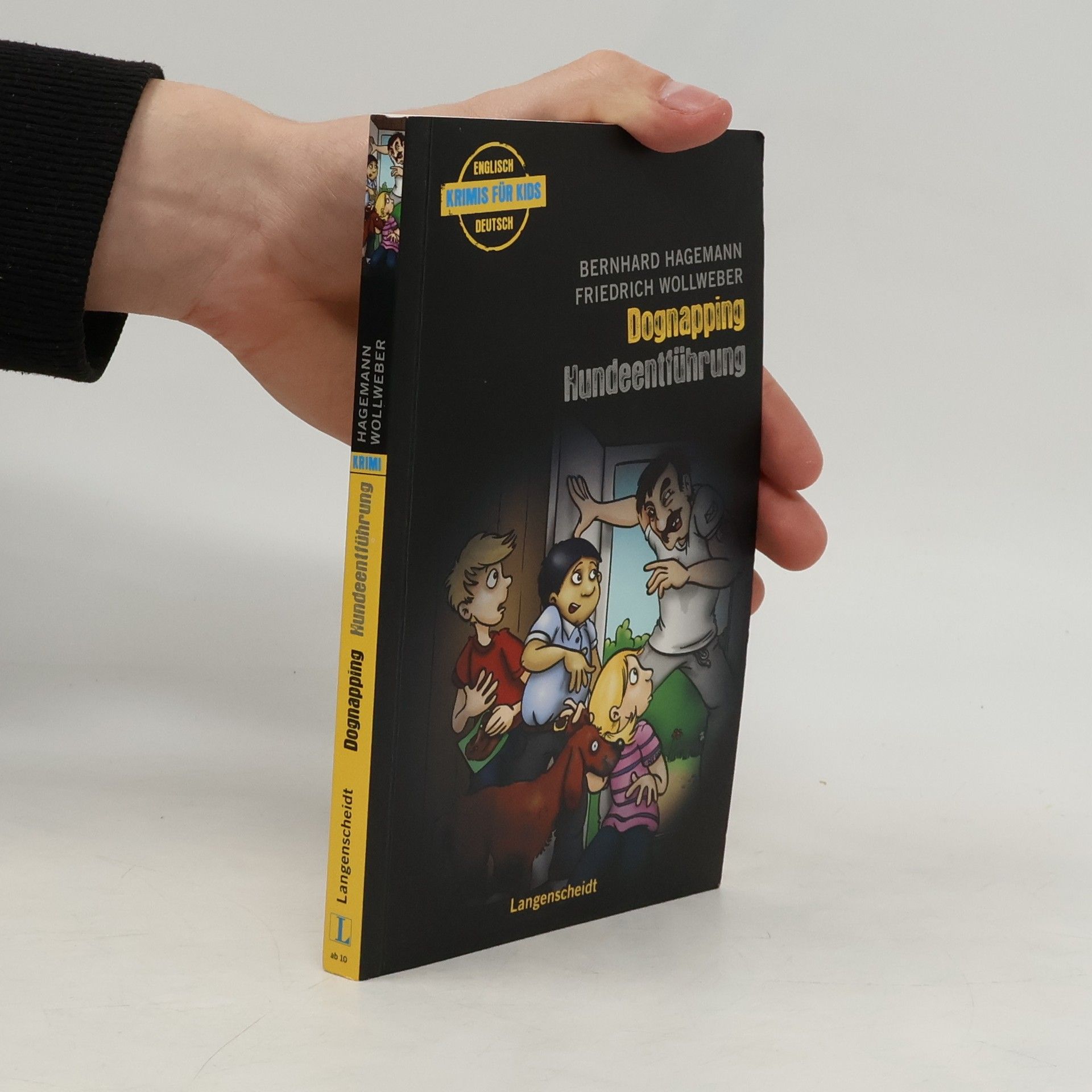 Bernhard Hagemann Dognapping - Hundeentführung. Ein englisch-deutscher Krimi. Ab 2 Jahre Englisch
