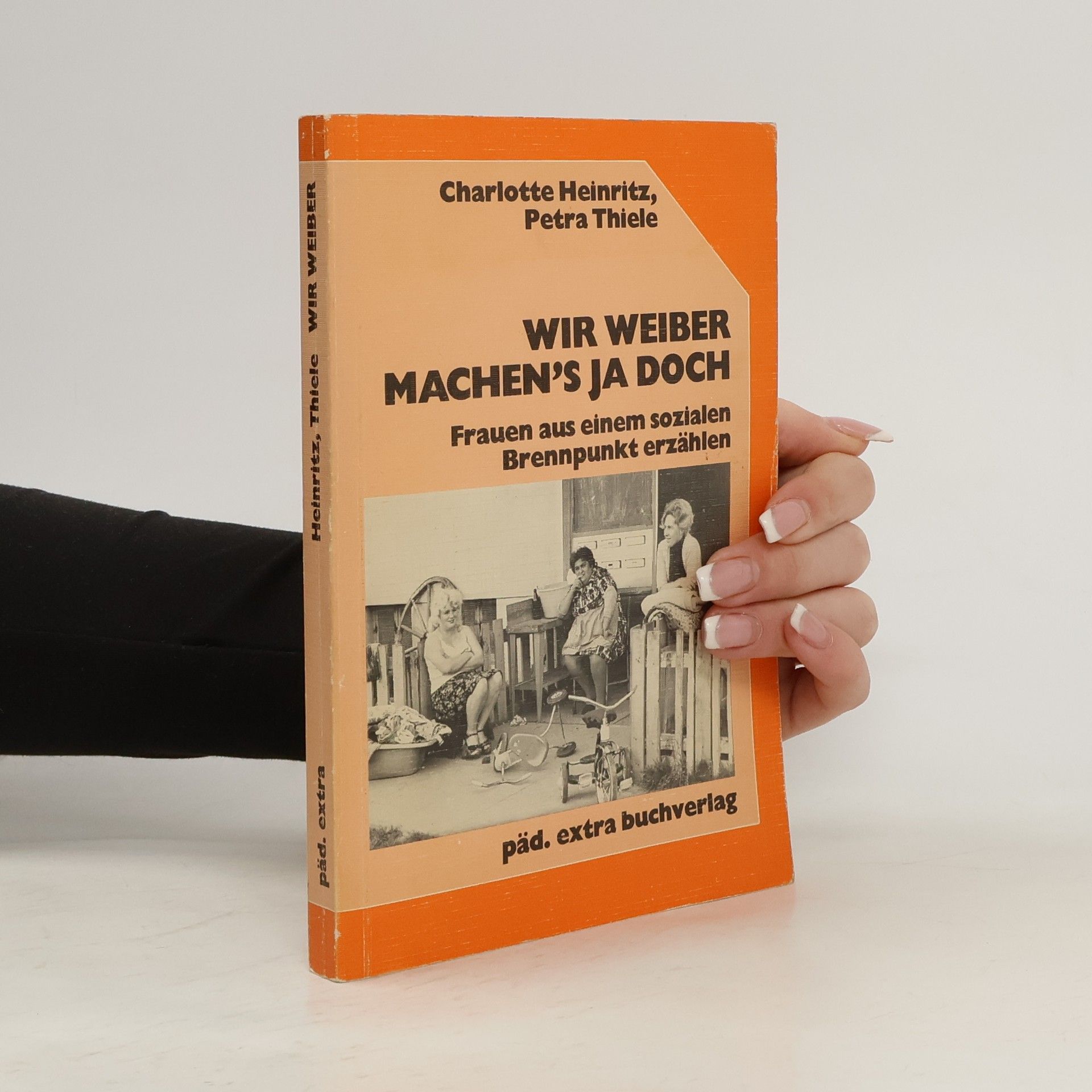 Charlotte Heinritz Wir Weiber machen's ja doch