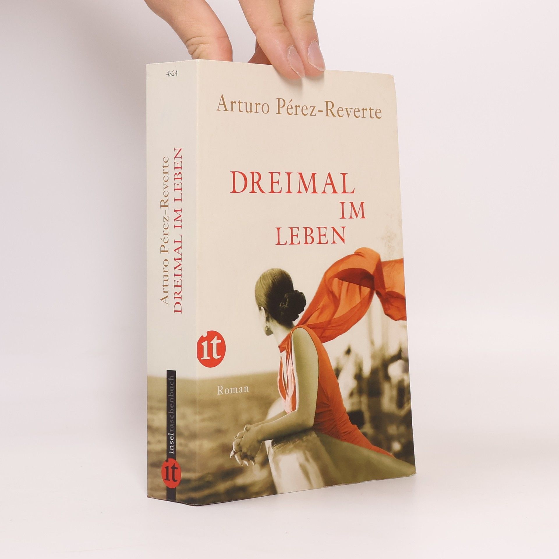 Arturo Pérez-Reverte Dreimal im Leben